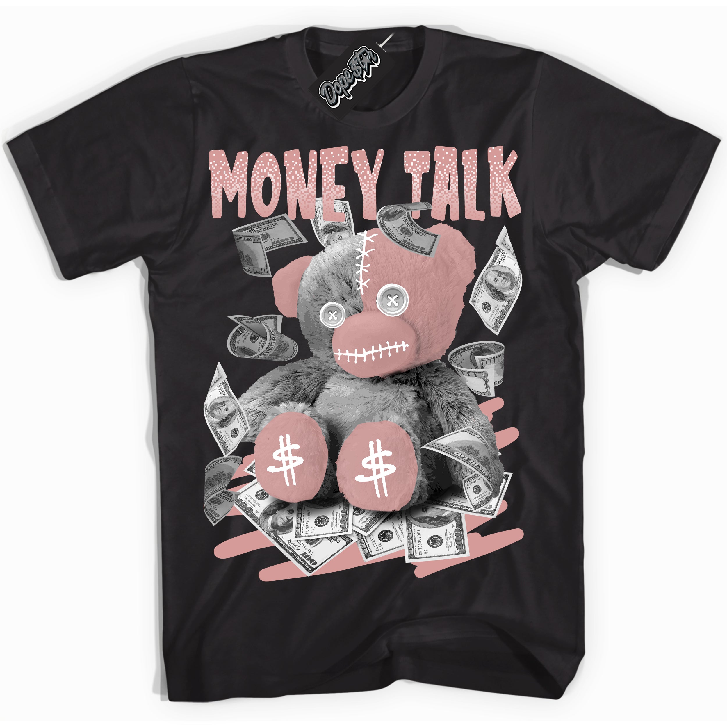 Cool Black Shirt with “Money Talk Bear” design that perfectly matches the Legend Pink 1s Jordans.