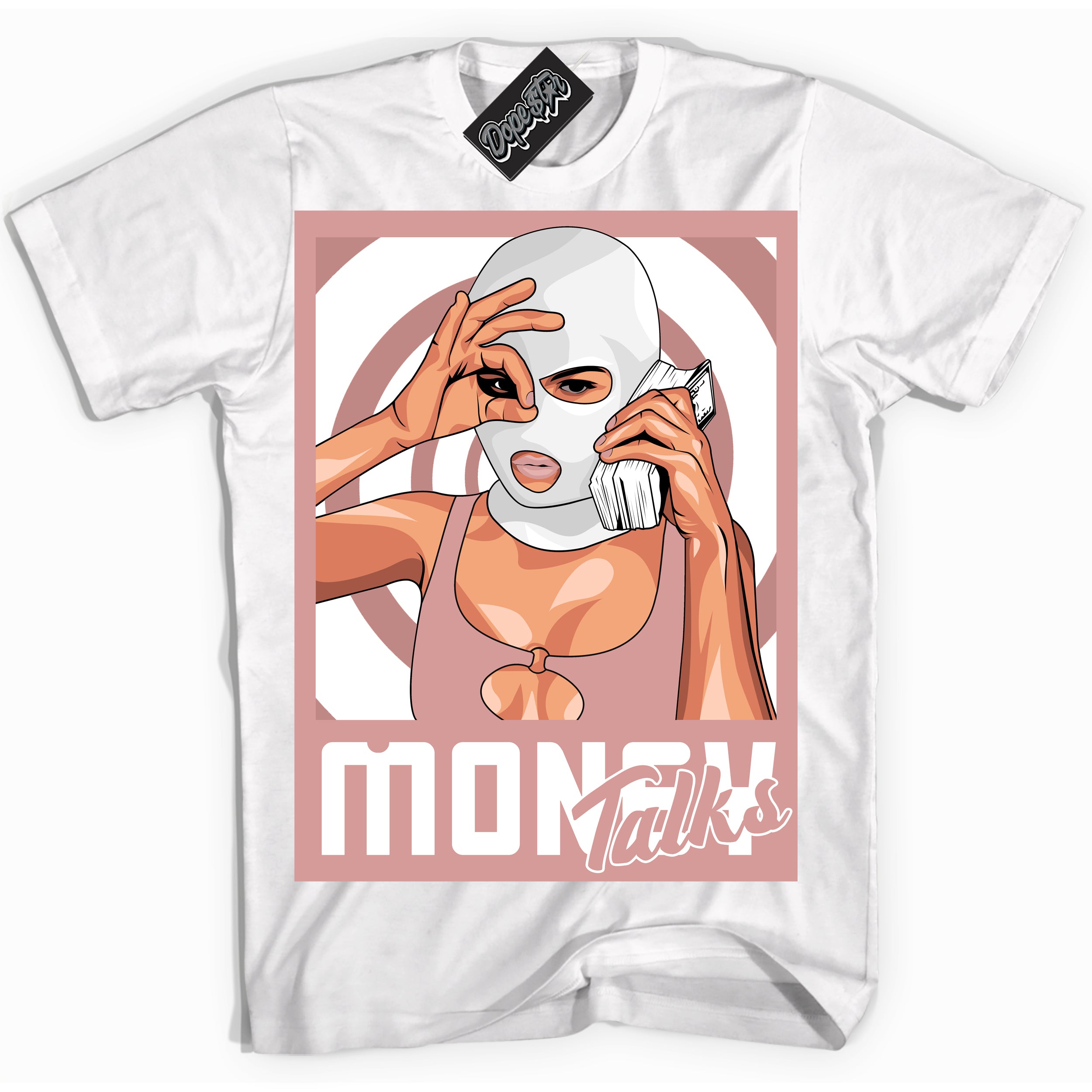 Cool White Shirt with “Money Talks” design that perfectly matches the Legend Pink 1s Jordans.