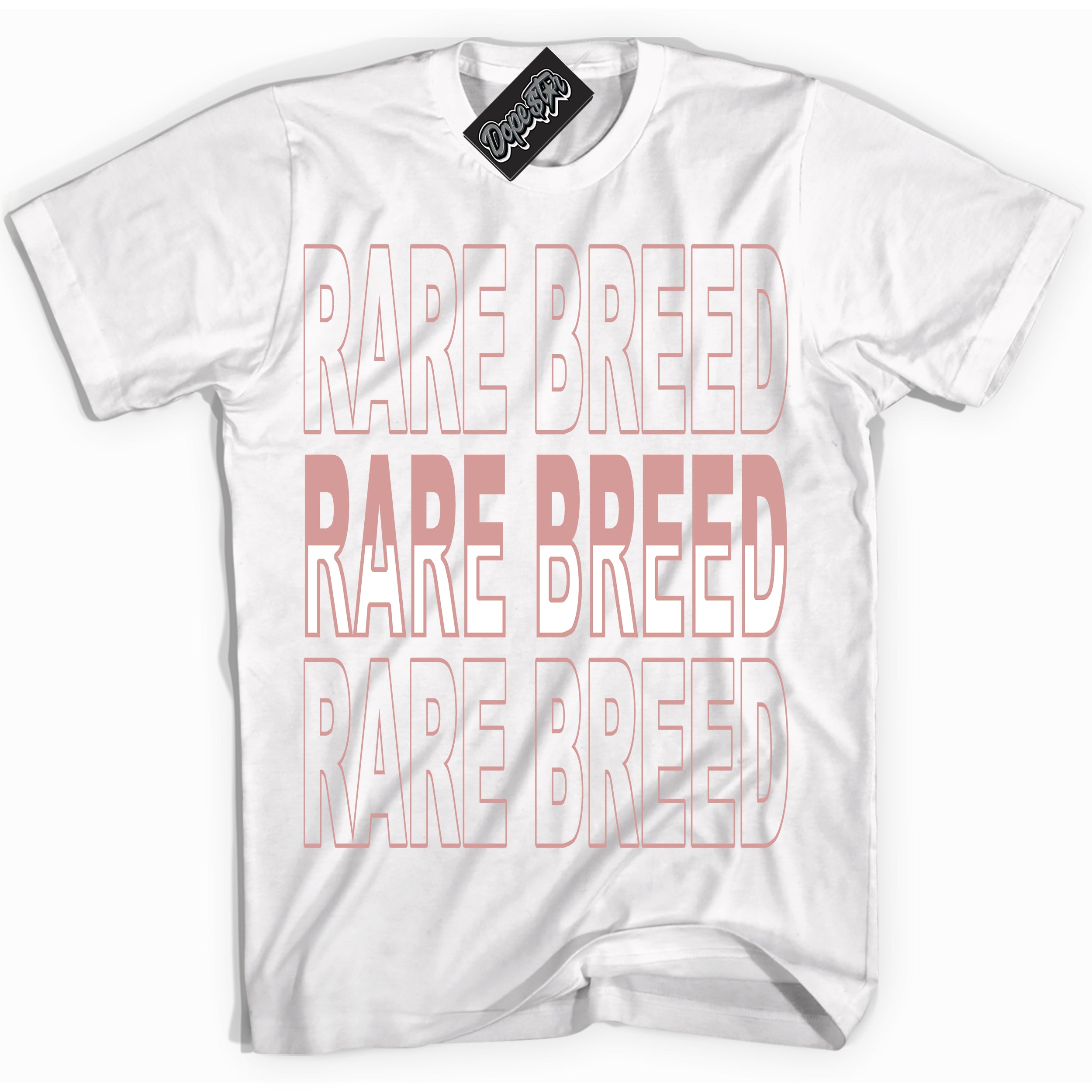 Cool White Shirt with “Rare Breed” design that perfectly matches the Legend Pink 1s Jordans.