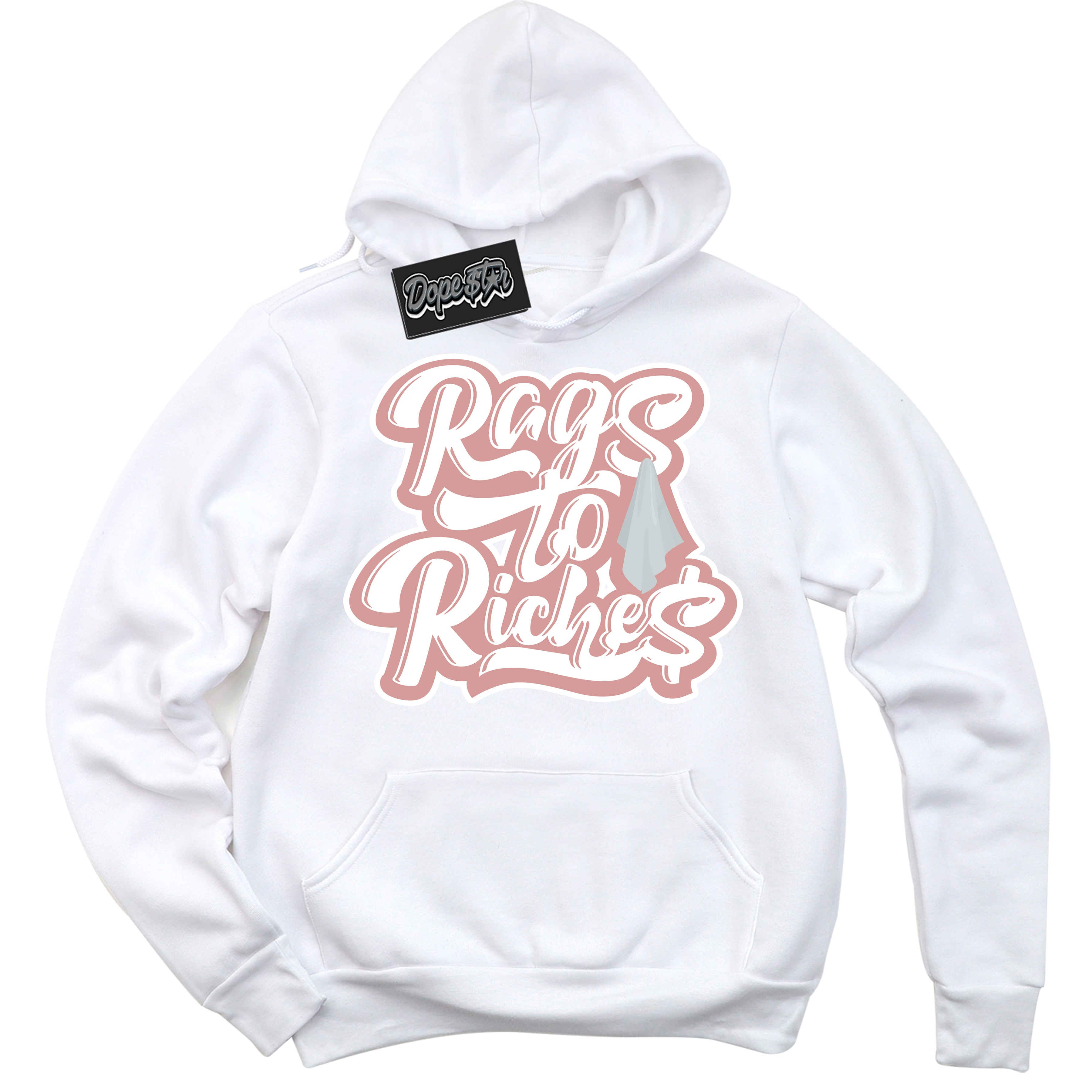 Cool White Hoodie with “Rags To Riches” design that Perfectly Matches Legend Pink 1s Jordans.