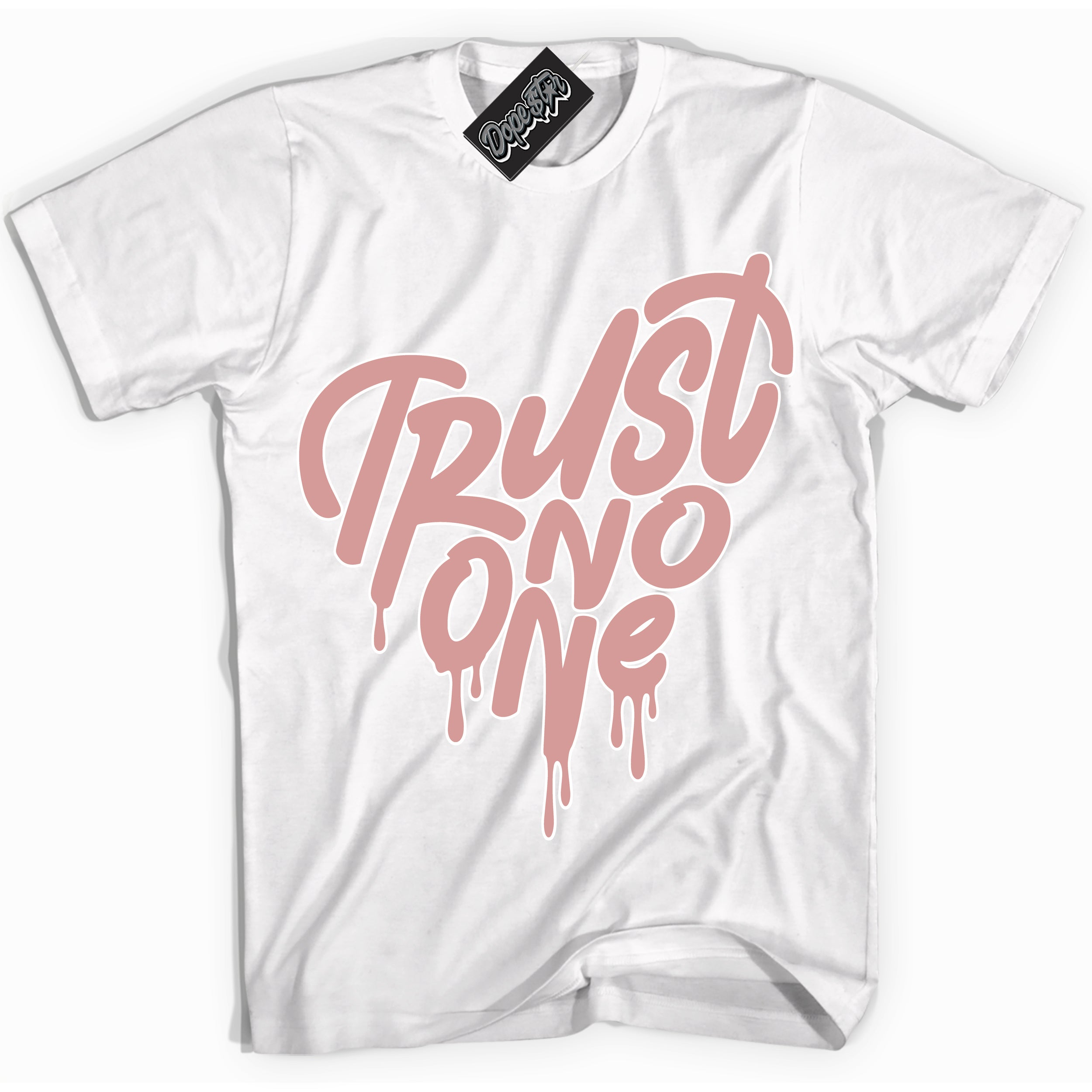 Cool White Shirt with “Trust No One Heart” design that perfectly matches the Legend Pink 1s Jordans.