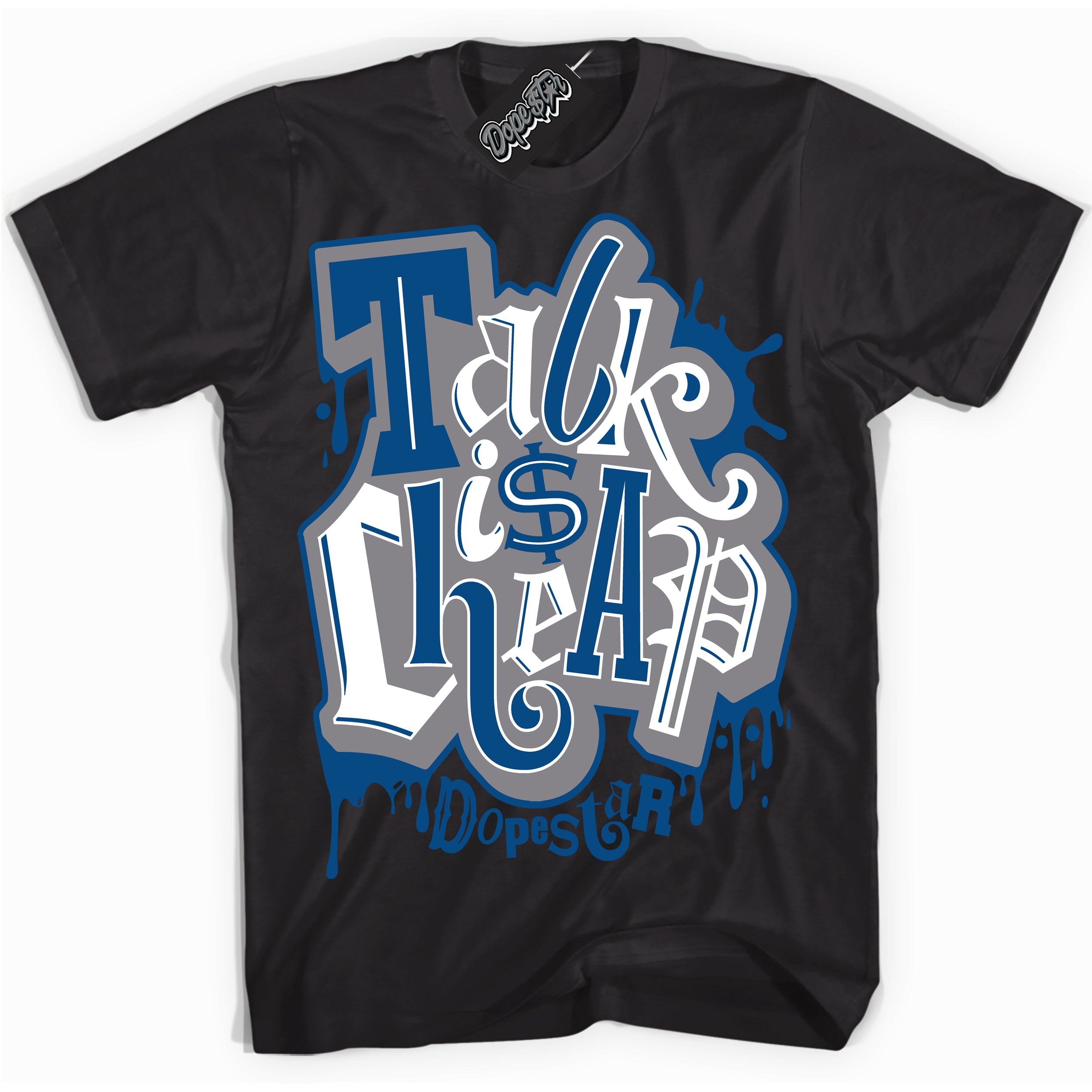 Cool Black Shirt with “ Talk Is Cheap” design that perfectly matches Mid True Blue 1s Sneakers.