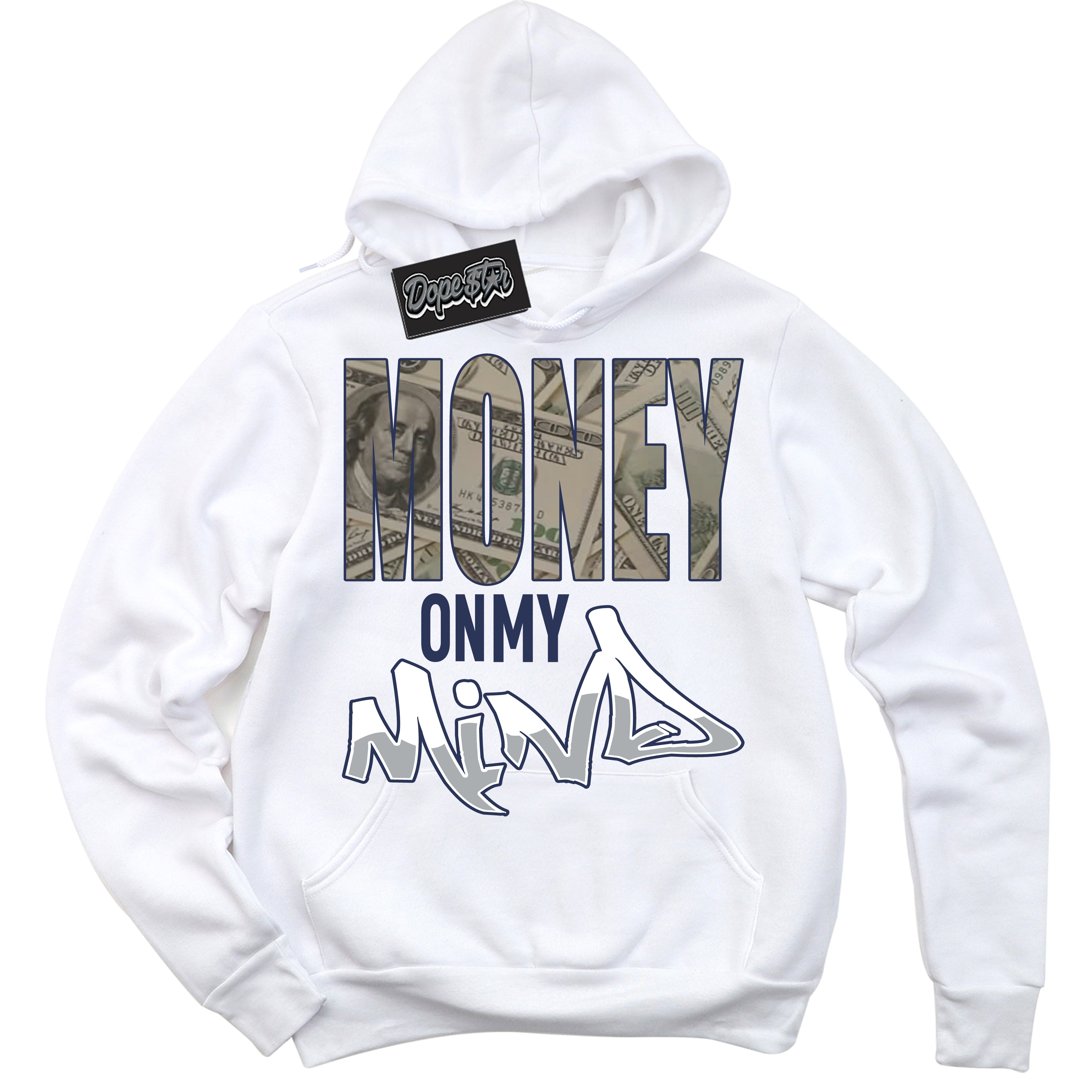 Cool White Hoodie with “Money On My Mind” design that Perfectly Matches Wolf Grey Midnight Navy 1s Jordans.