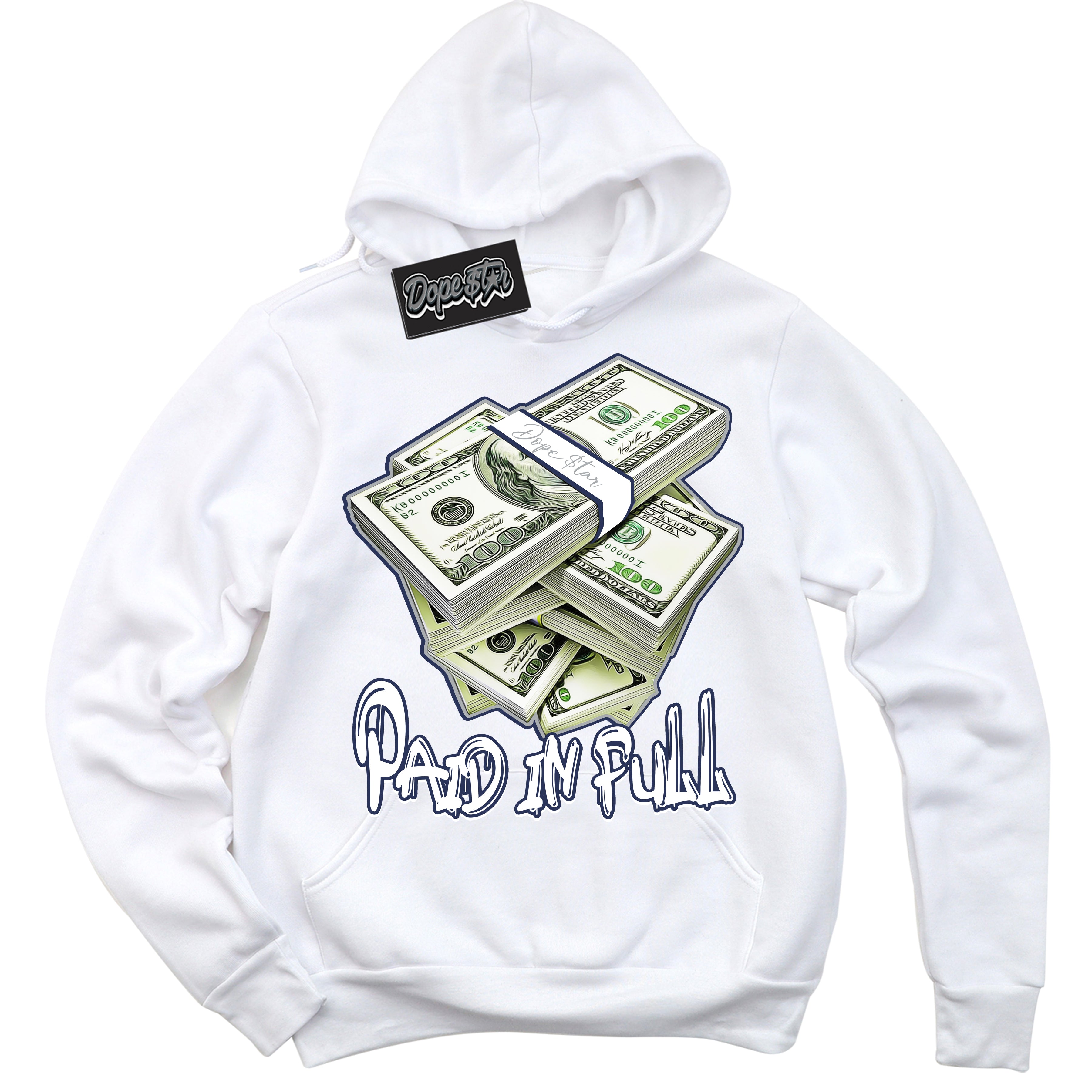 Cool White Hoodie with “Paid In Full” design that Perfectly Matches Wolf Grey Midnight Navy 1s Jordans.