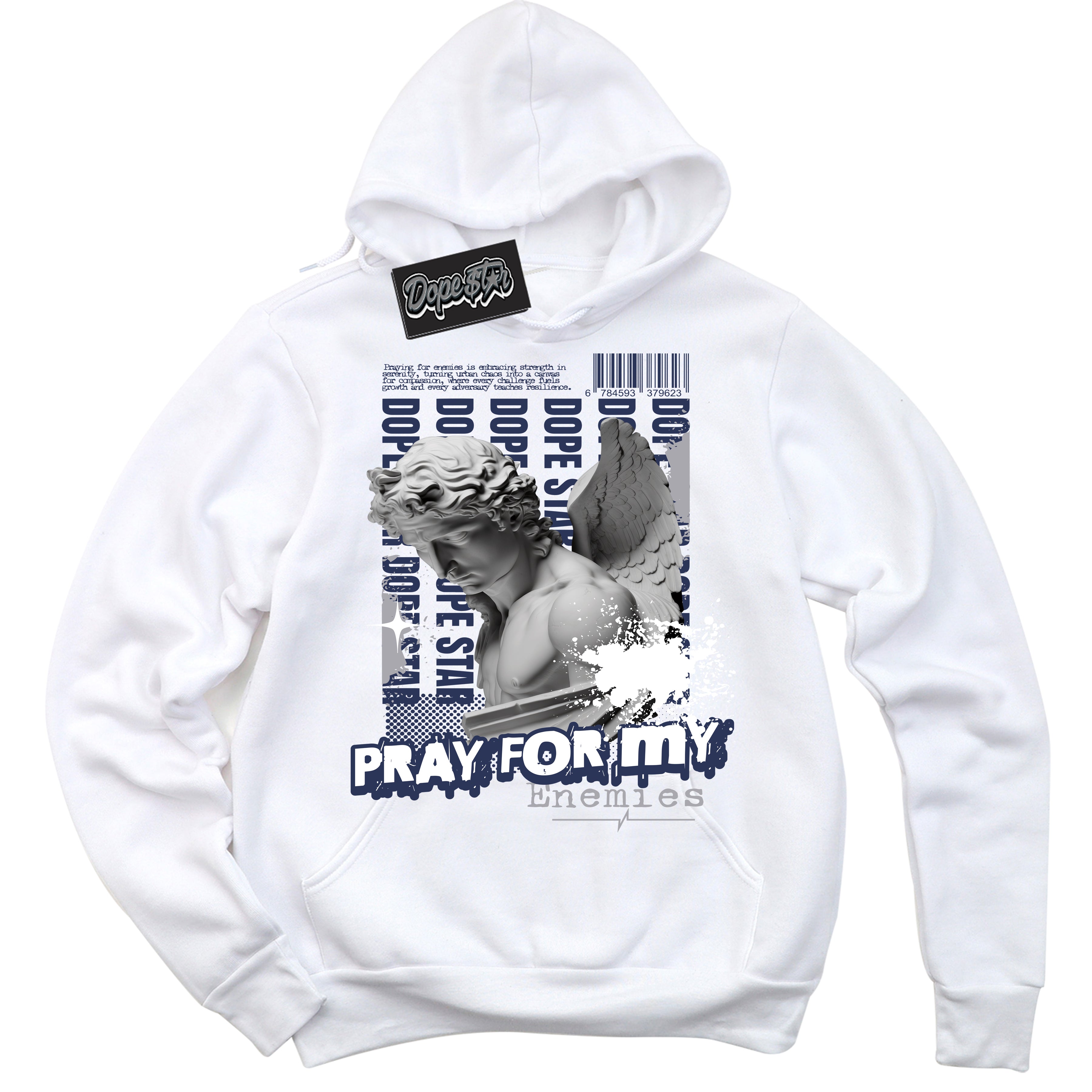 Cool White Hoodie with “Pray Enemies” design that Perfectly Matches Wolf Grey Midnight Navy 1s Jordans.