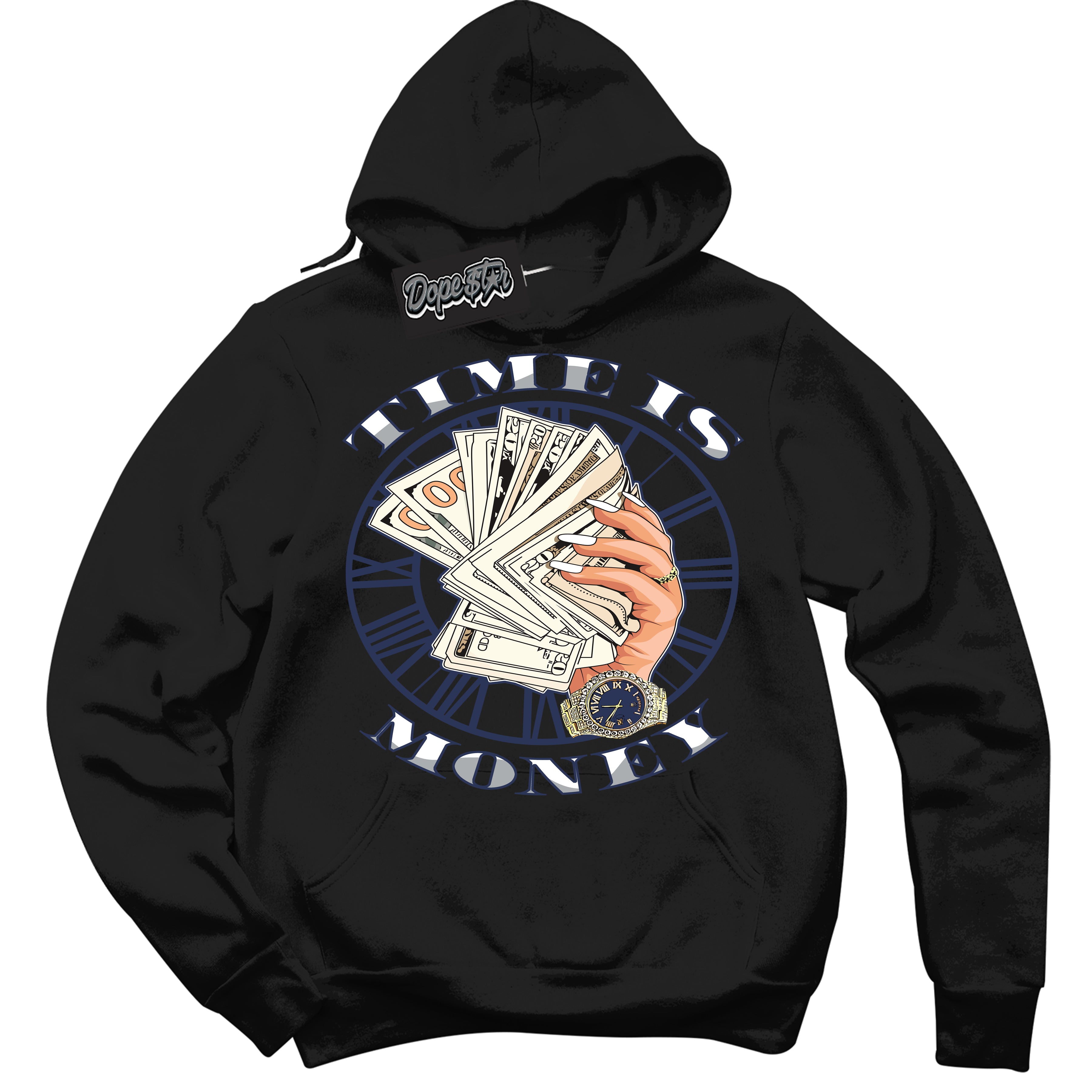 Cool Black Hoodie with “Time Is Money” design that Perfectly Matches Wolf Grey Midnight Navy 1s Jordans.