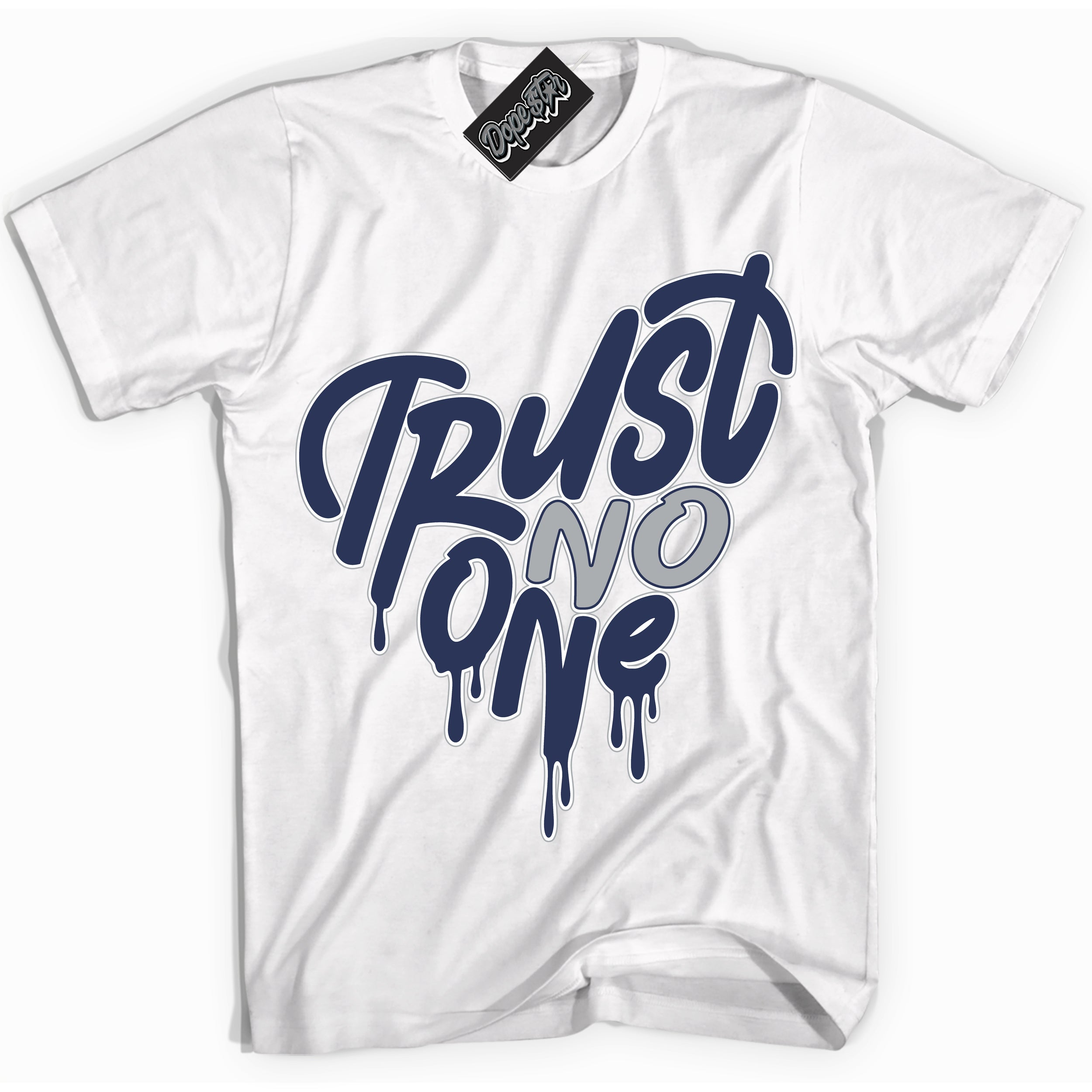 Cool White Shirt with “Trust No One Heart” design that perfectly matches the Wolf Grey Midnight Navy 1s Jordans.