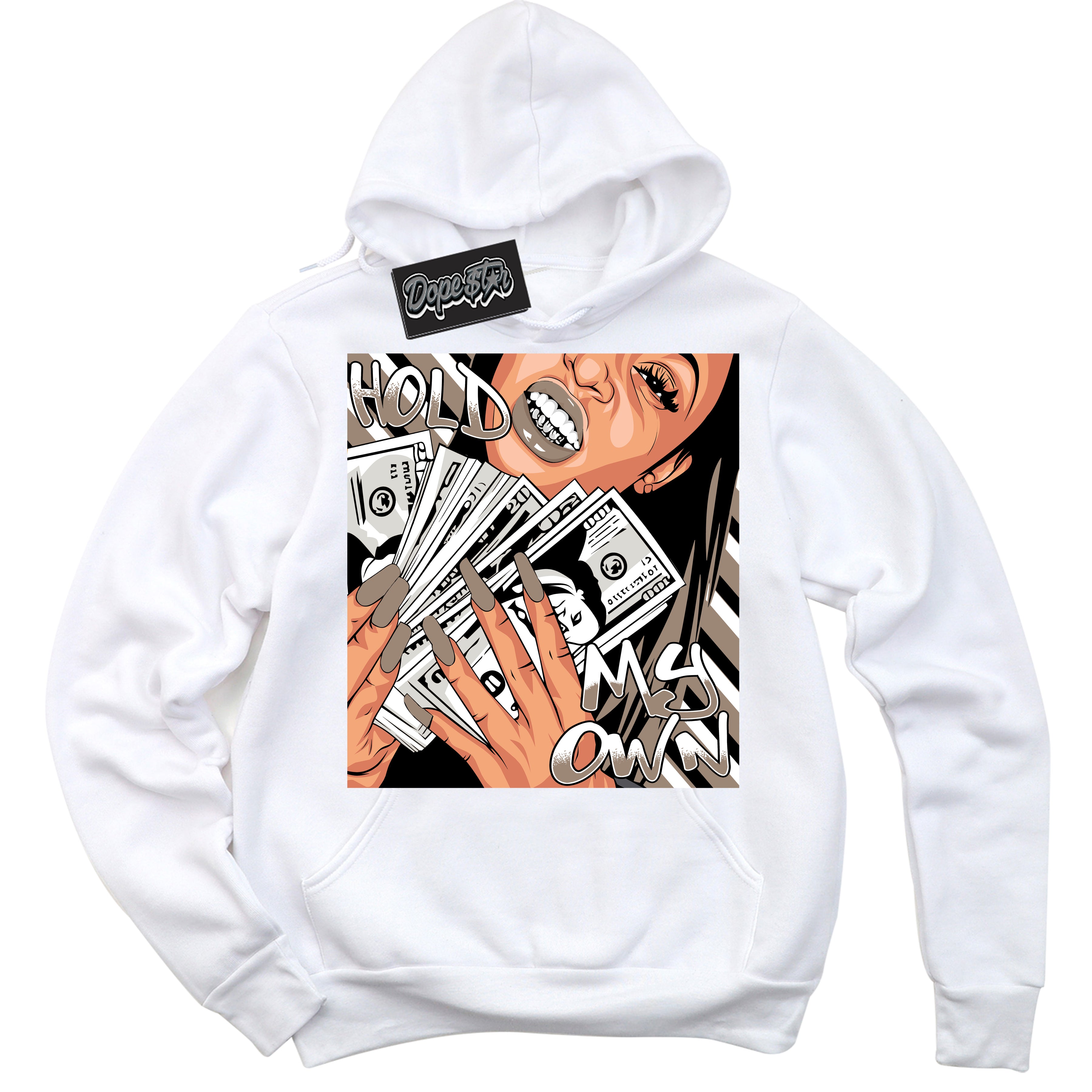 Cool White Hoodie with “ Hold My Own ”  design that Perfectly Matches  Latte 1s Sneakers.