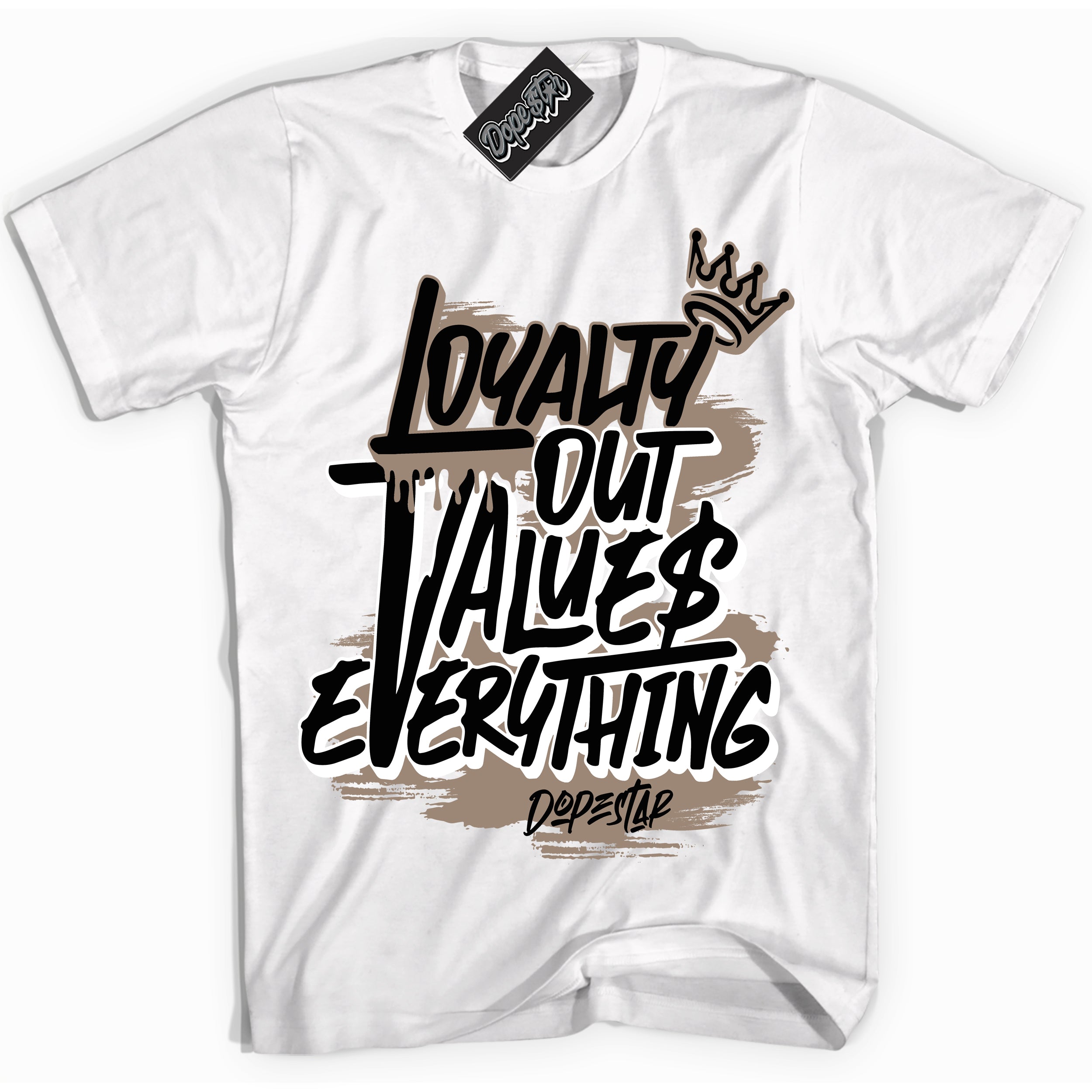 Cool White Shirt with “ Loyalty Out Values Everything ” design that perfectly matches Latte 1s Sneakers.