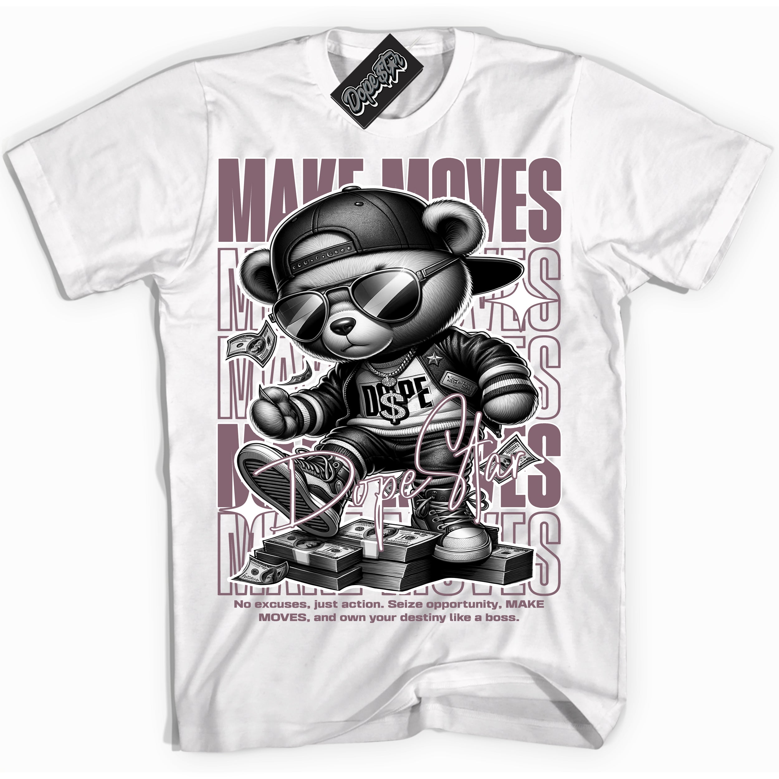 Cool White Shirt with “ Makin Moves” design that perfectly matches Mauve 1s Sneakers.