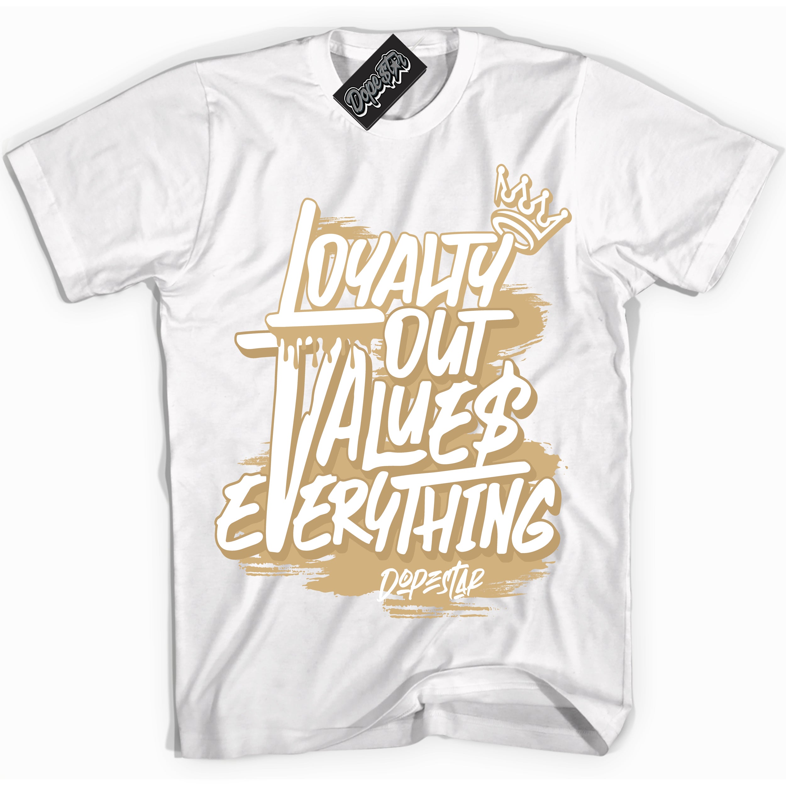 Cool White Shirt with “ Loyalty Out Values Everything” design that perfectly matches Metallic Gold 1s Sneakers.