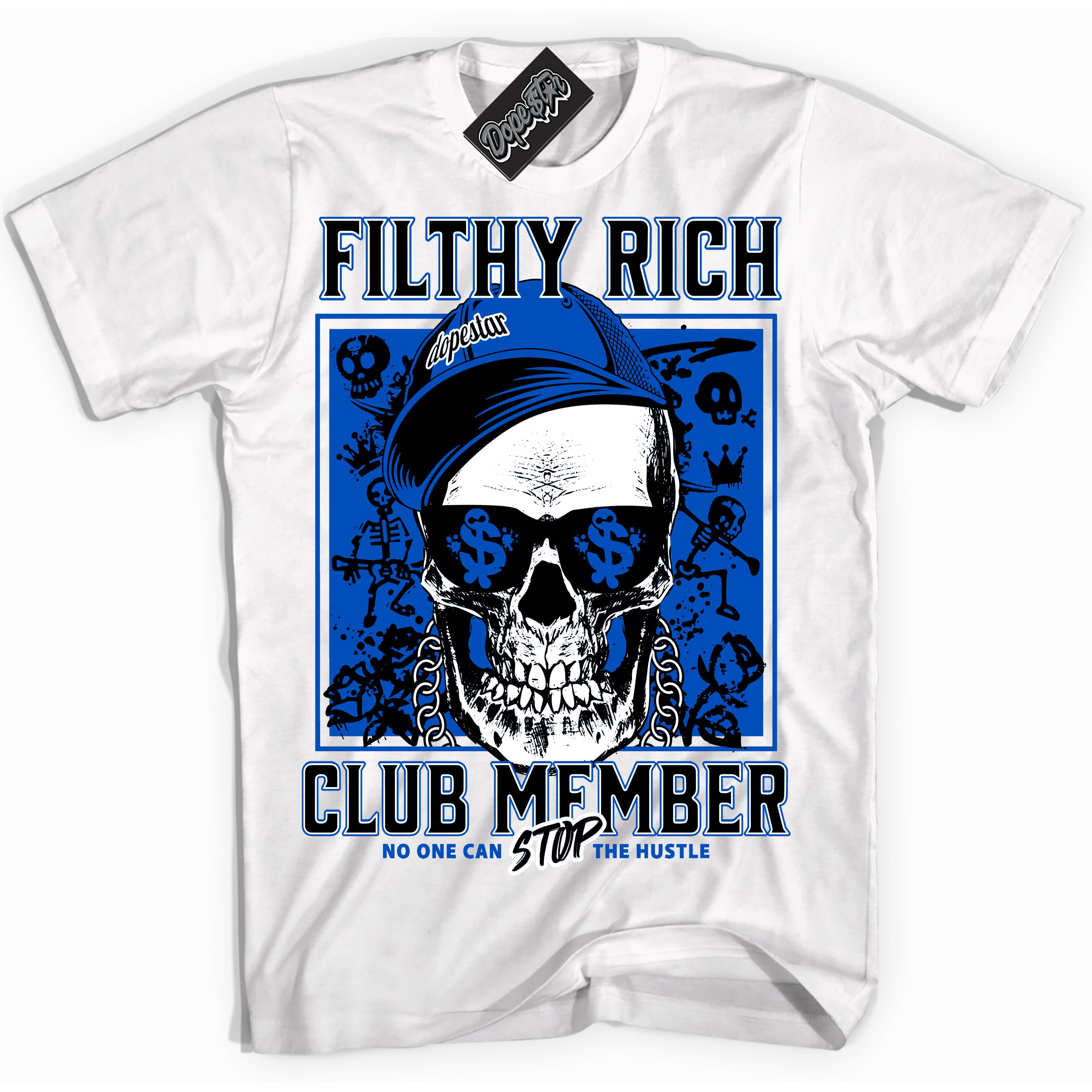 Cool White Shirt with “ Filthy Rich” design that perfectly matches Royal Reimagined 1s Sneakers.