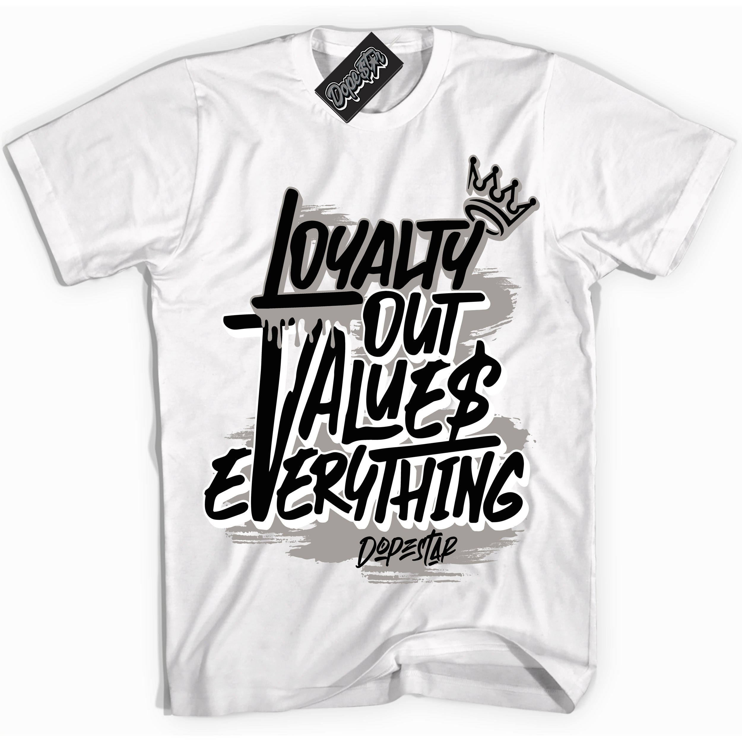 Cool White Shirt with “Loyalty Out Values Everything” design that perfectly matches the Satin Shadow 1s Jordans.