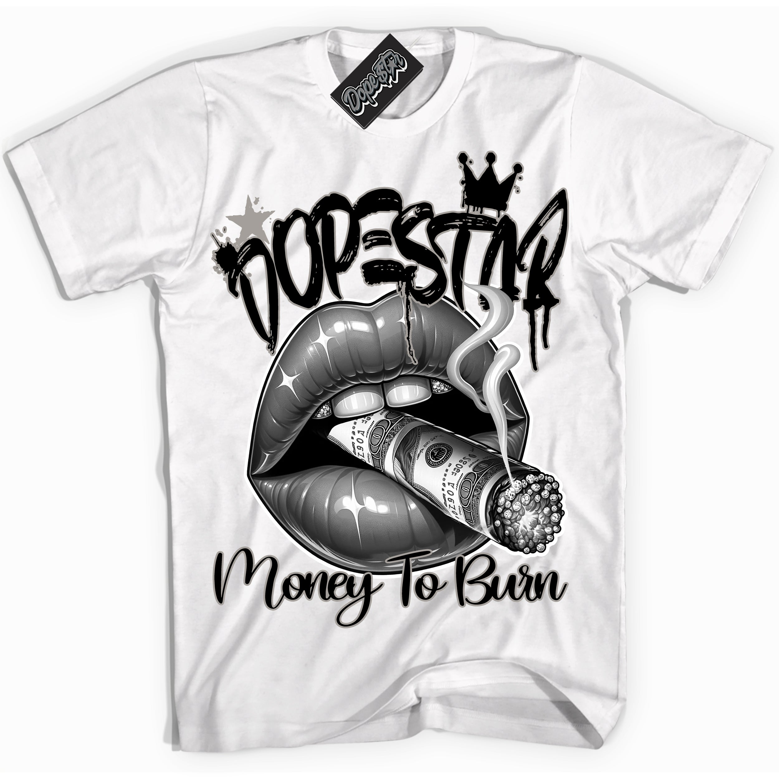 Cool White Shirt with “Money To Burn” design that perfectly matches the Satin Shadow 1s Jordans.