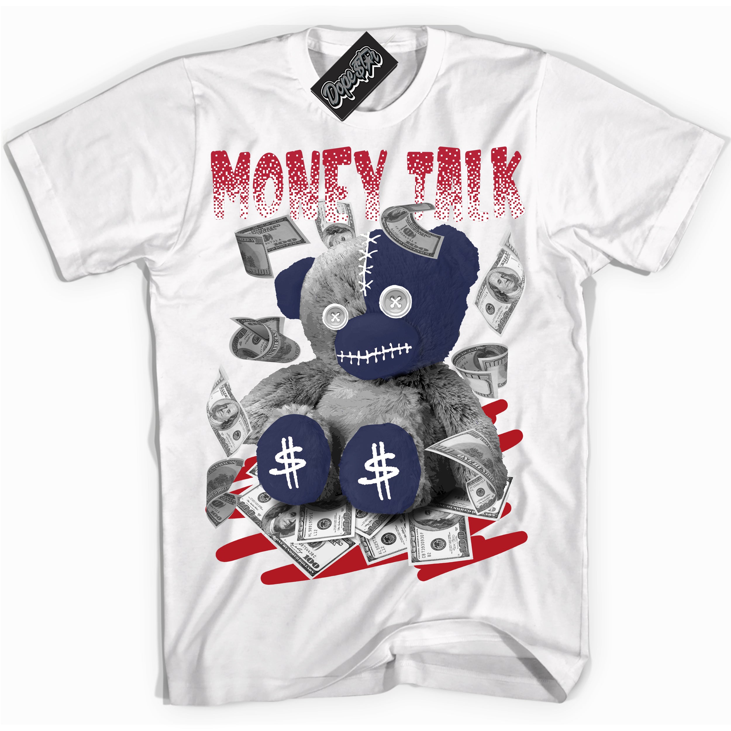 Cool White Shirt with “Money Talk Bear” design that perfectly matches the Howard University 1s Jordans.