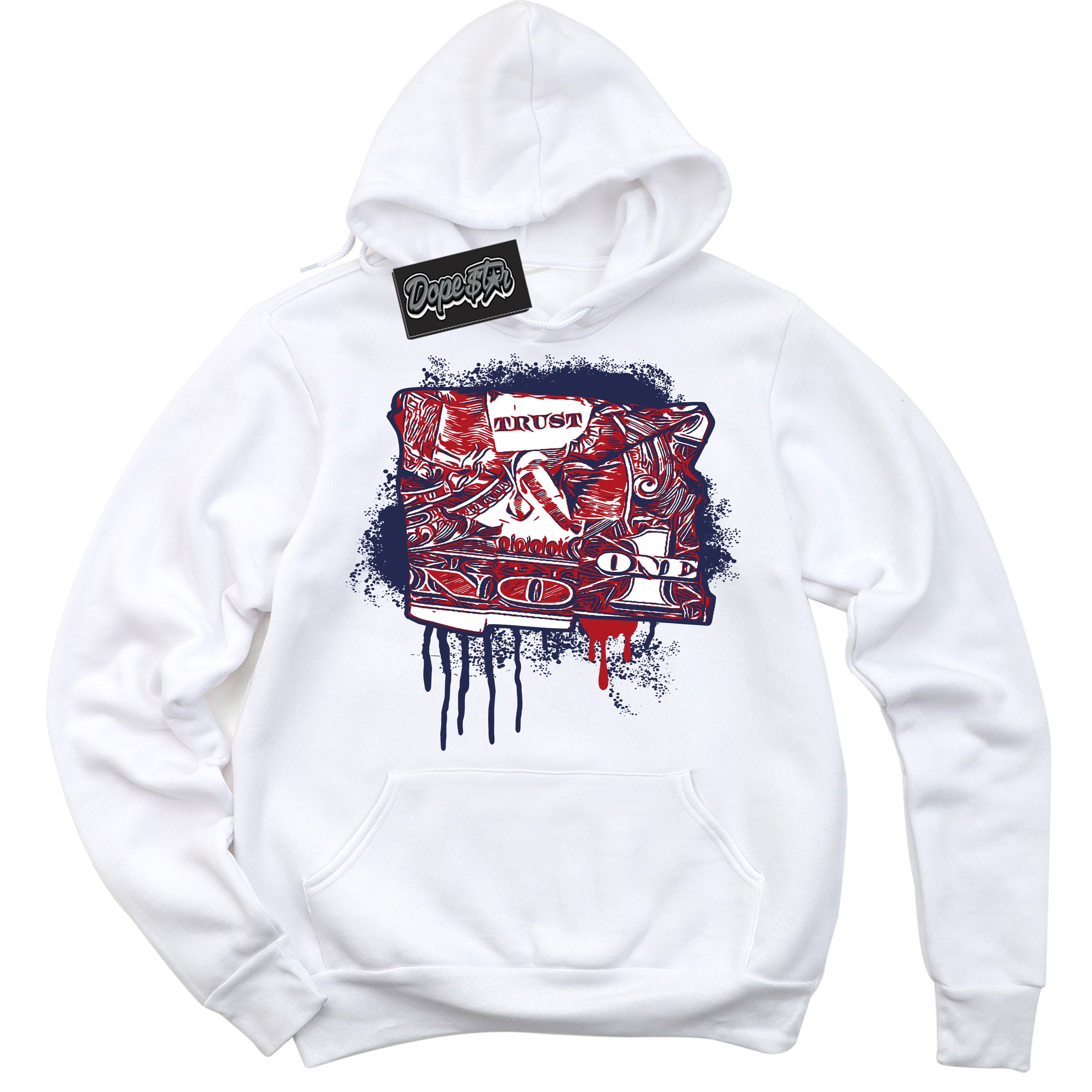 Cool White Hoodie with “Trust No One Dollar” design that Perfectly Matches Howard University 1s Jordans.