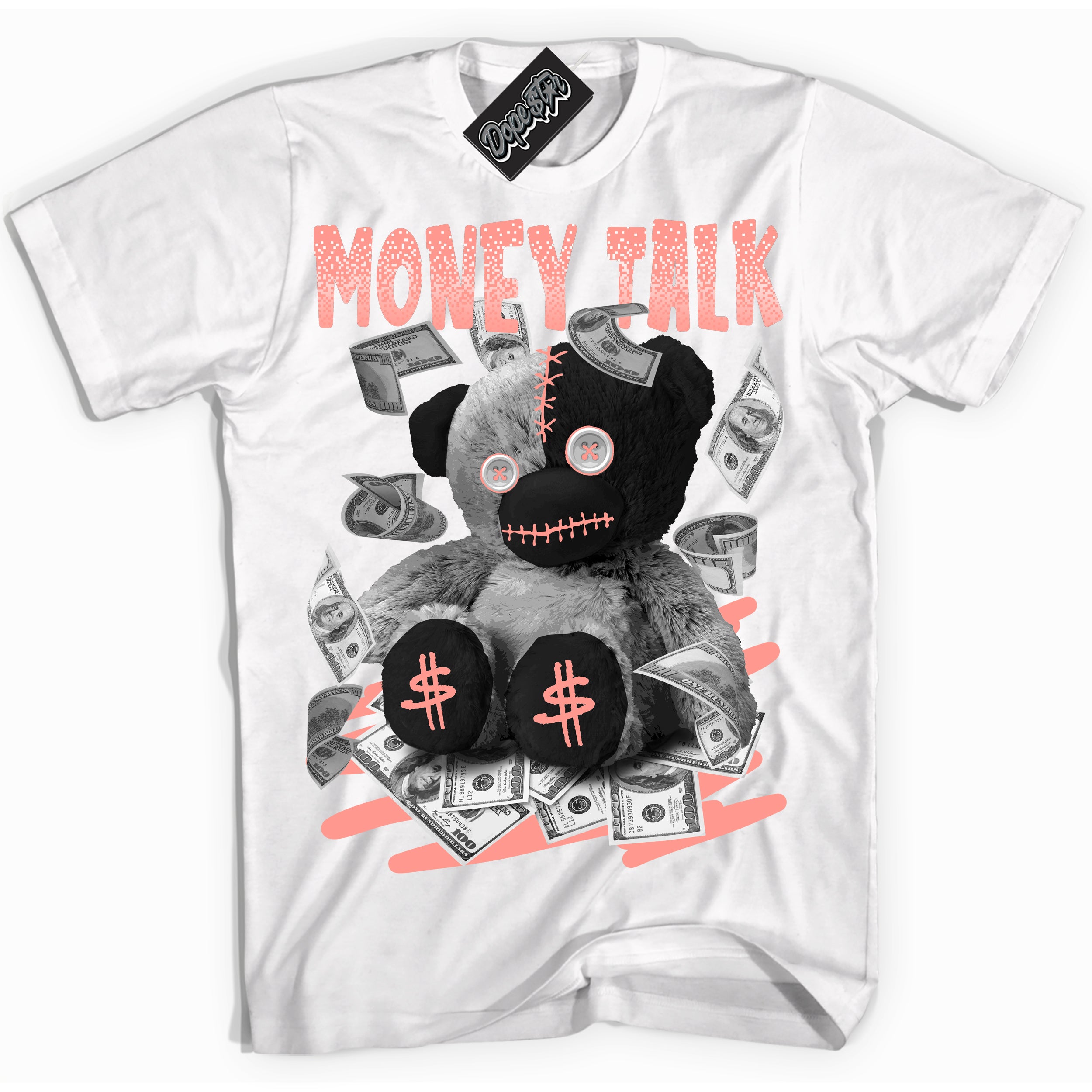 Cool White Shirt with “Money Talk Bear” design that perfectly matches the Paris Saint-Germain 1s Jordans.