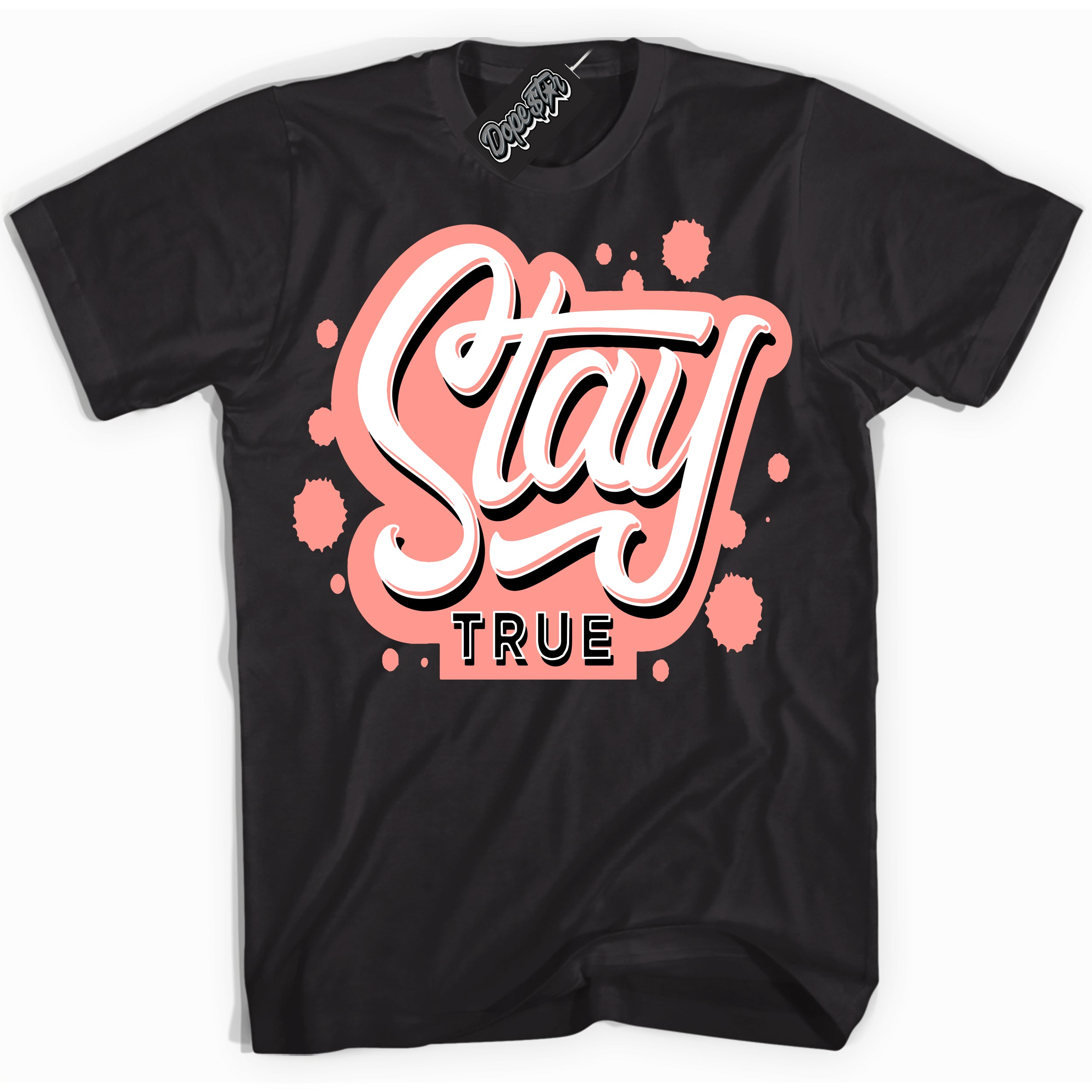 Cool Black Shirt with “Stay True” design that perfectly matches the Paris Saint-Germain 1s Jordans.