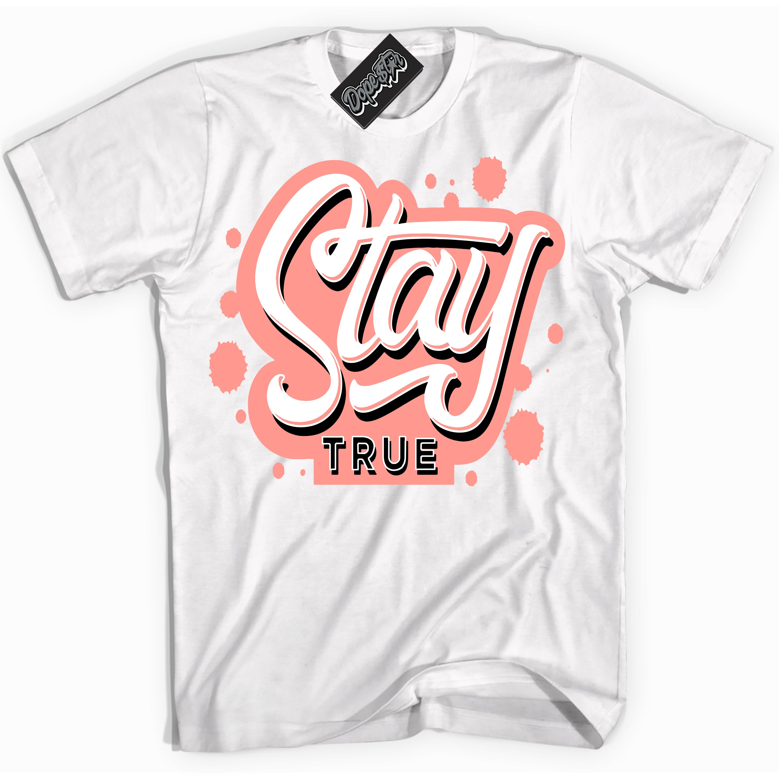 Cool White Shirt with “Stay True” design that perfectly matches the Paris Saint-Germain 1s Jordans.