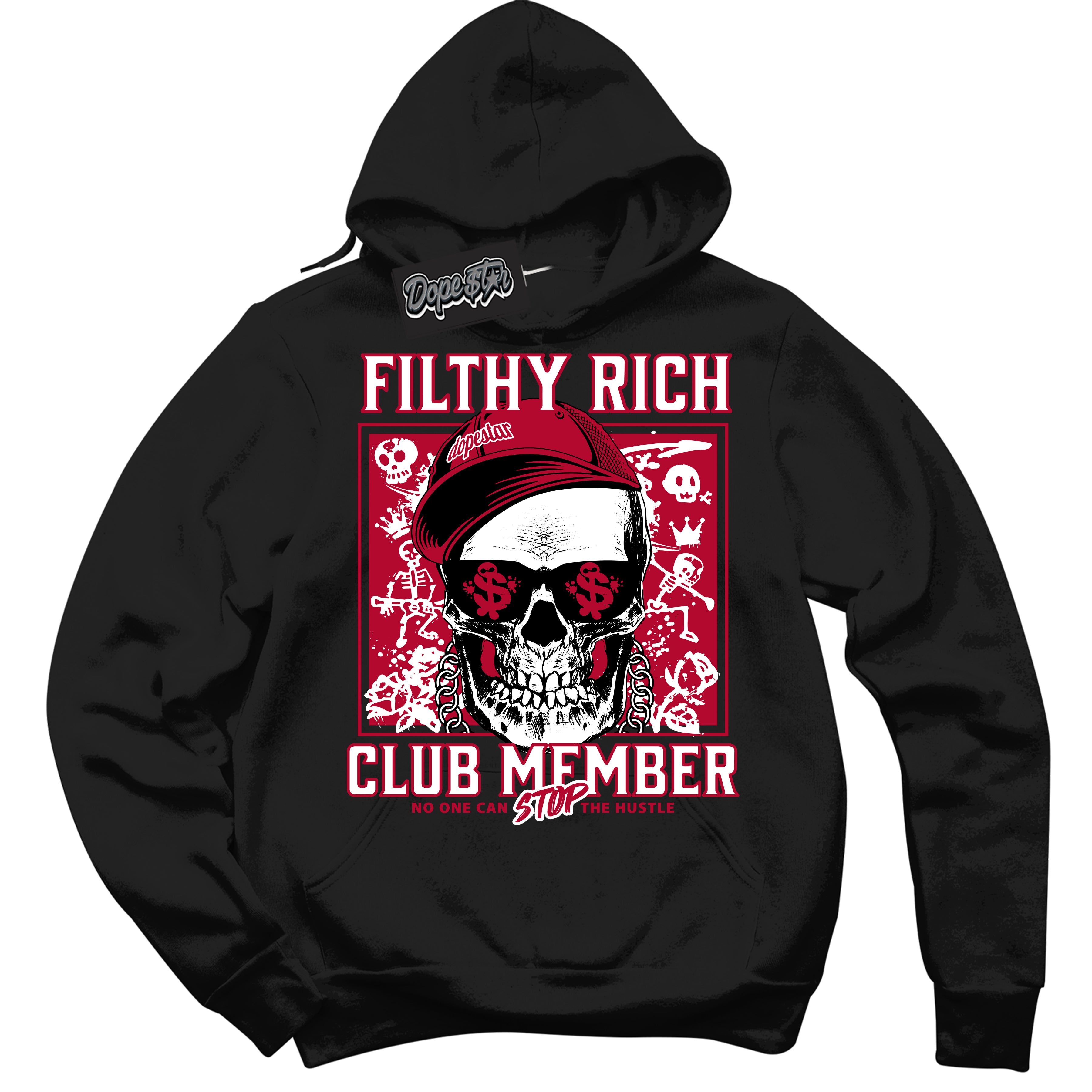 Cool Black Hoodie with “ Filthy Rich ”  design that Perfectly Matches University Red 1s Sneakers.