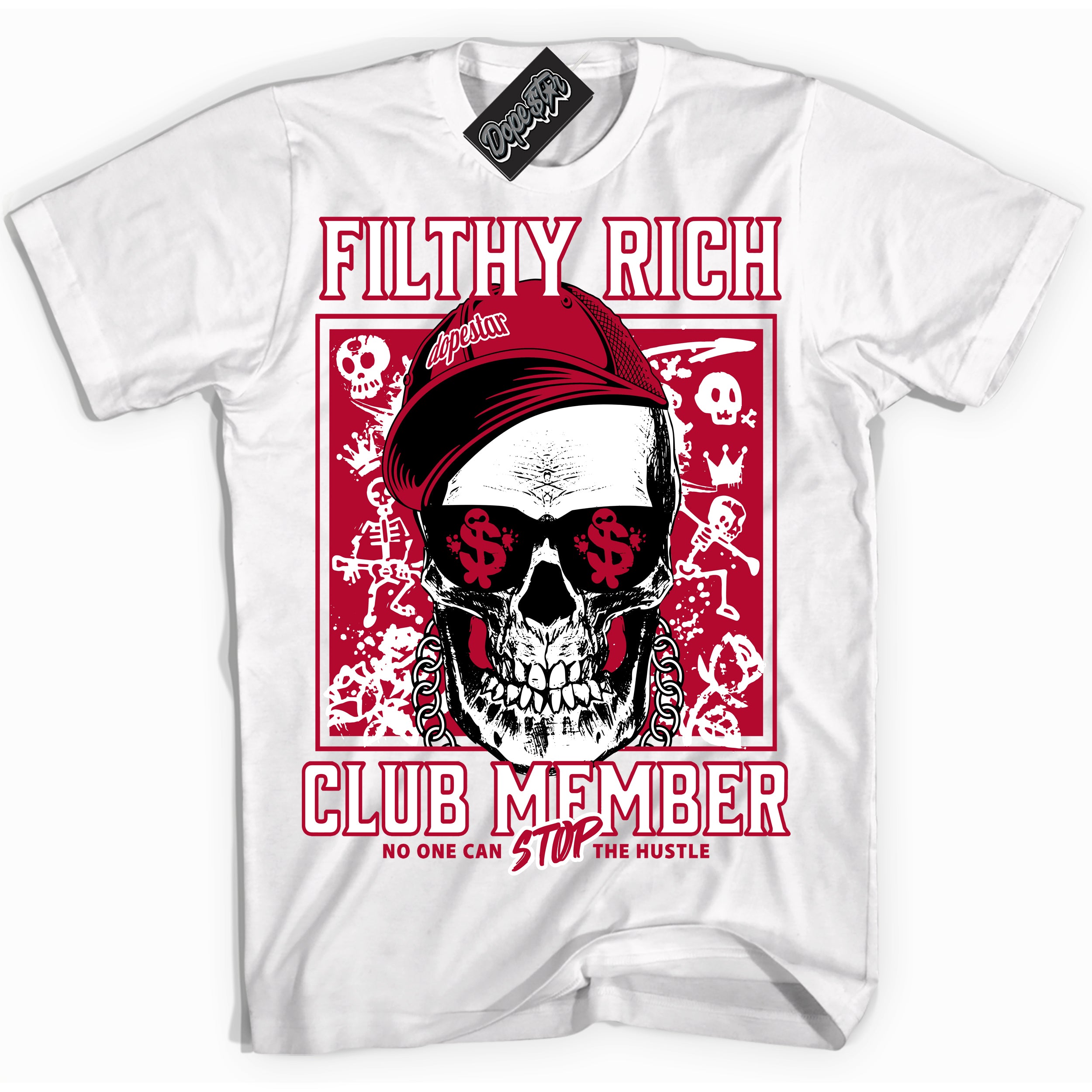 Cool White Shirt with “ Filthy Rich” design that perfectly matches University Red 1s Sneakers.