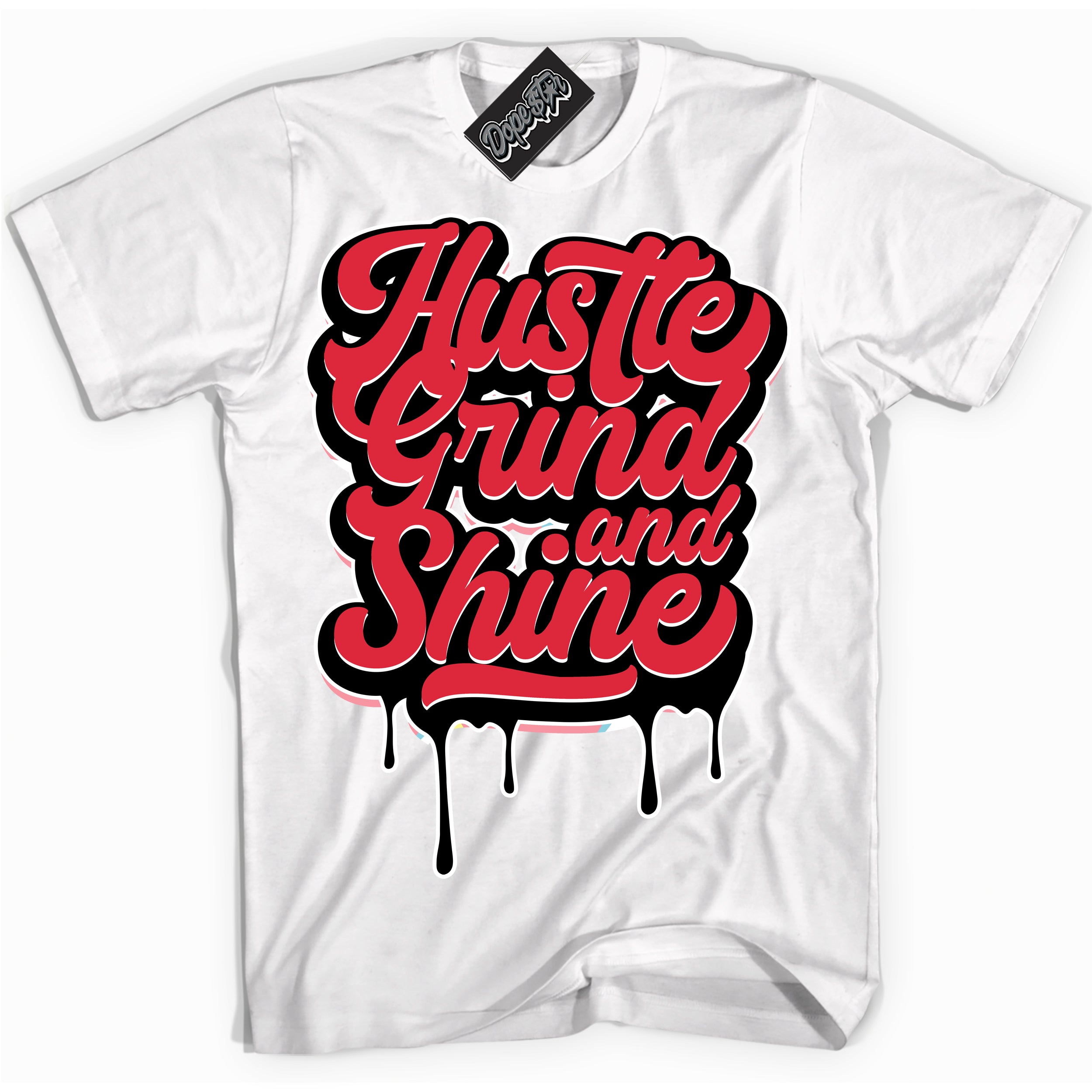 Cool White graphic tee with “ Hustle Grind And Shine ” design, that perfectly matches Spider-Verse 1s sneakers 