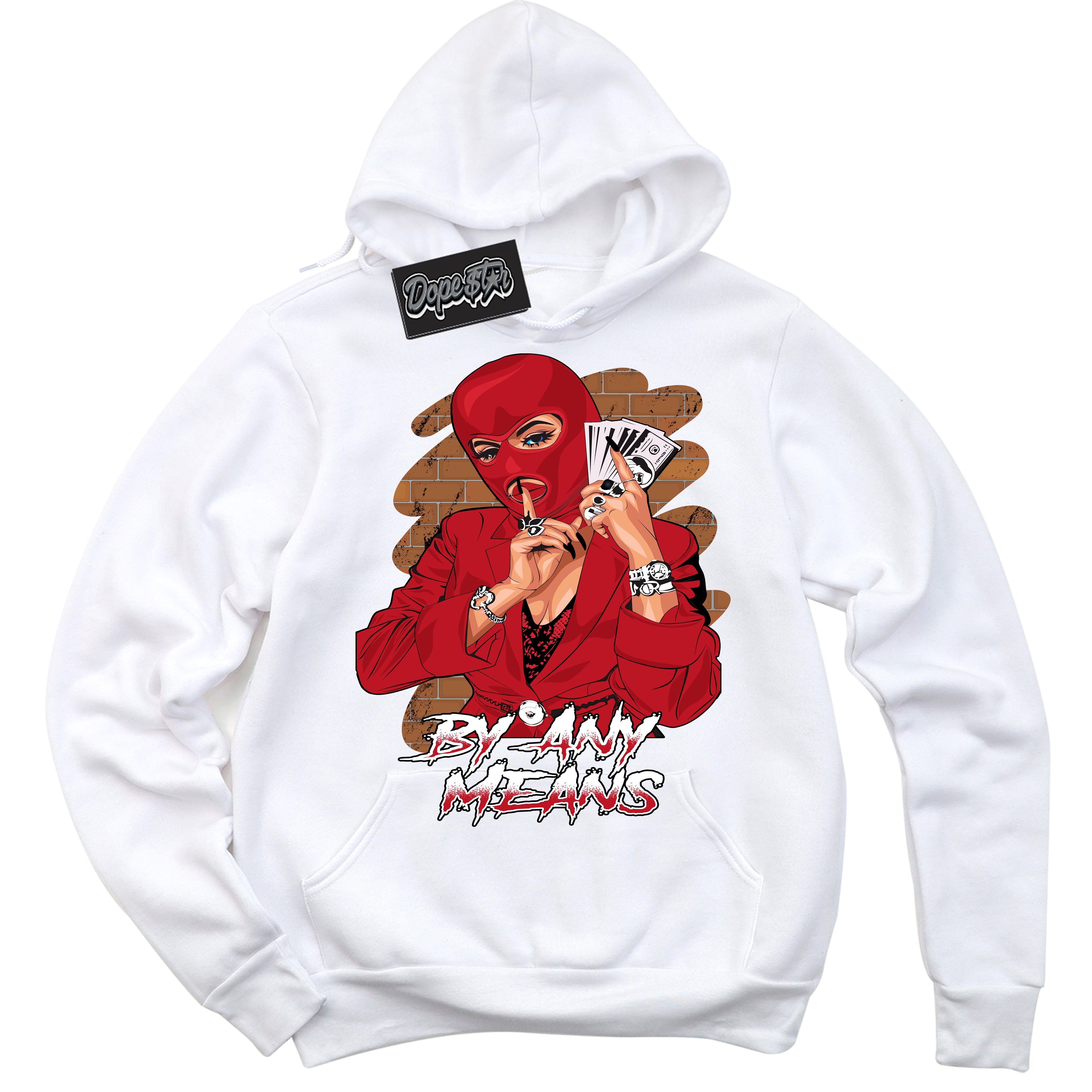 Cool White Hoodie with “ By Any Means ”  design that Perfectly Matches Trophy Room 1s Jordans.
