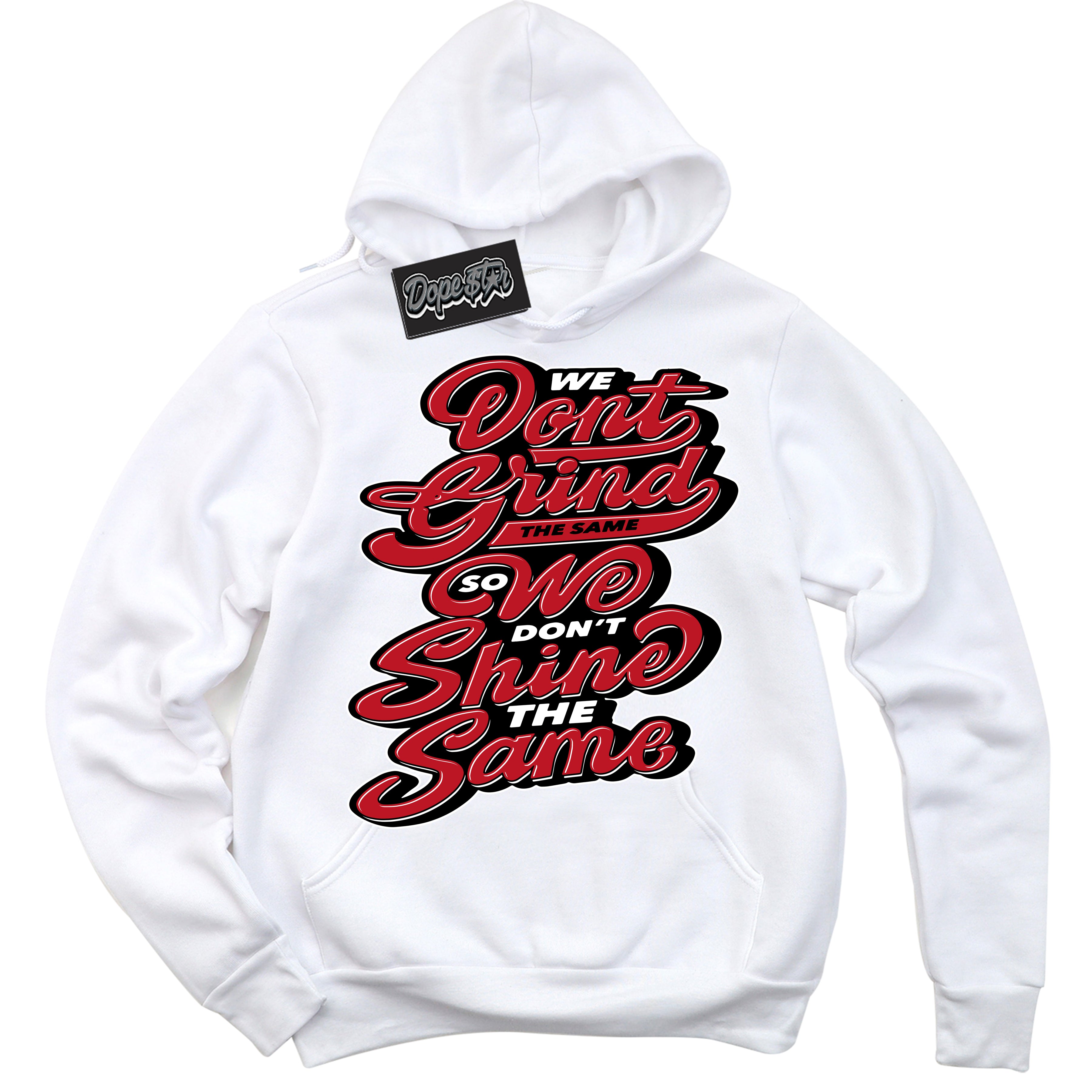 Cool White Hoodie with “ Grind Shine ”  design that Perfectly Matches Trophy Room 1s Jordans.
