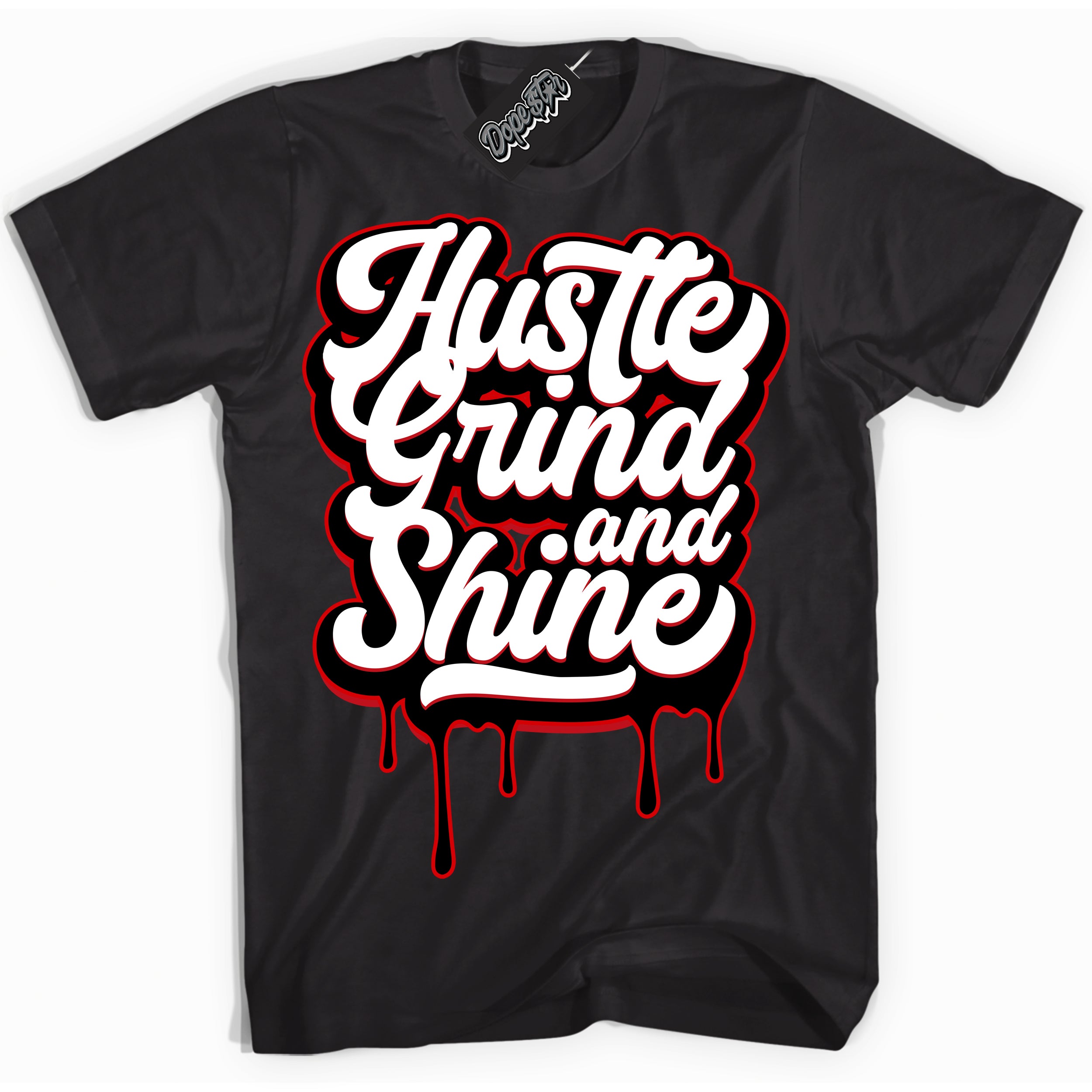 Cool Black Shirt with “ Hustle Grind And Shine ” design that perfectly matches Trophy Room 1s Jordans.
