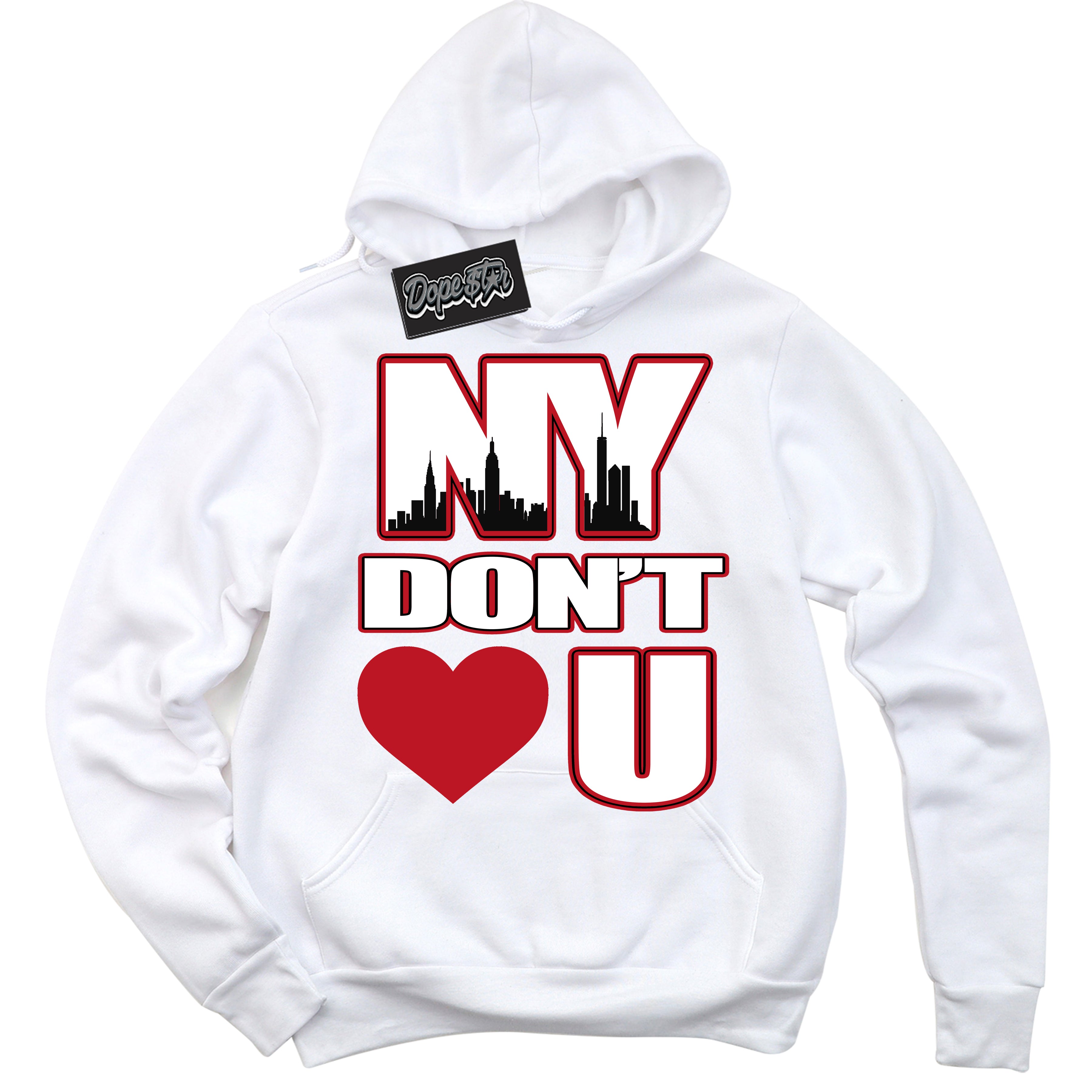 Cool White Hoodie with “ NY Don't Love You ”  design that Perfectly Matches Trophy Room 1s Jordans.
