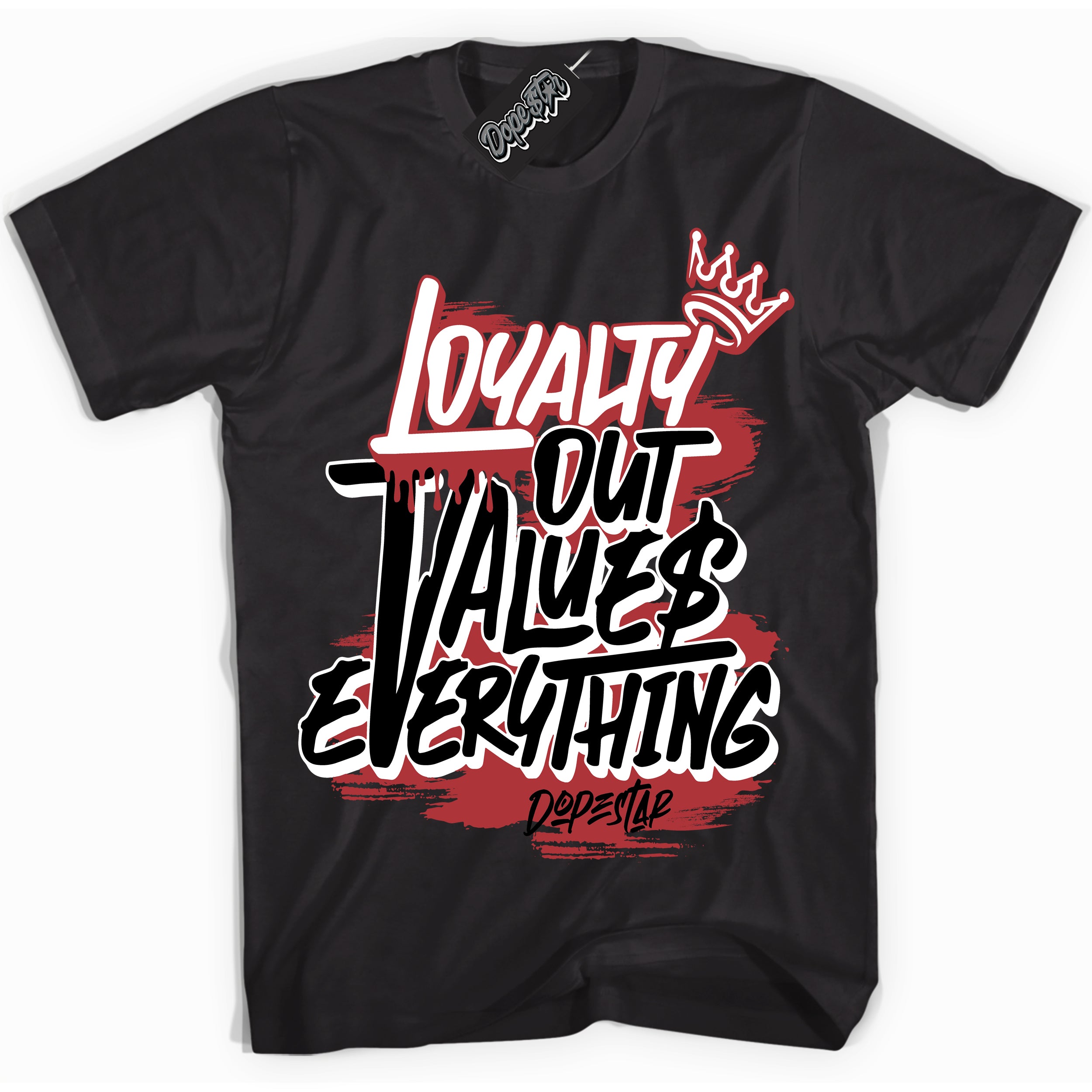 Cool Black Shirt with “ Loyalty Out Values Everything” design that perfectly matches Chicago 2s Sneakers.