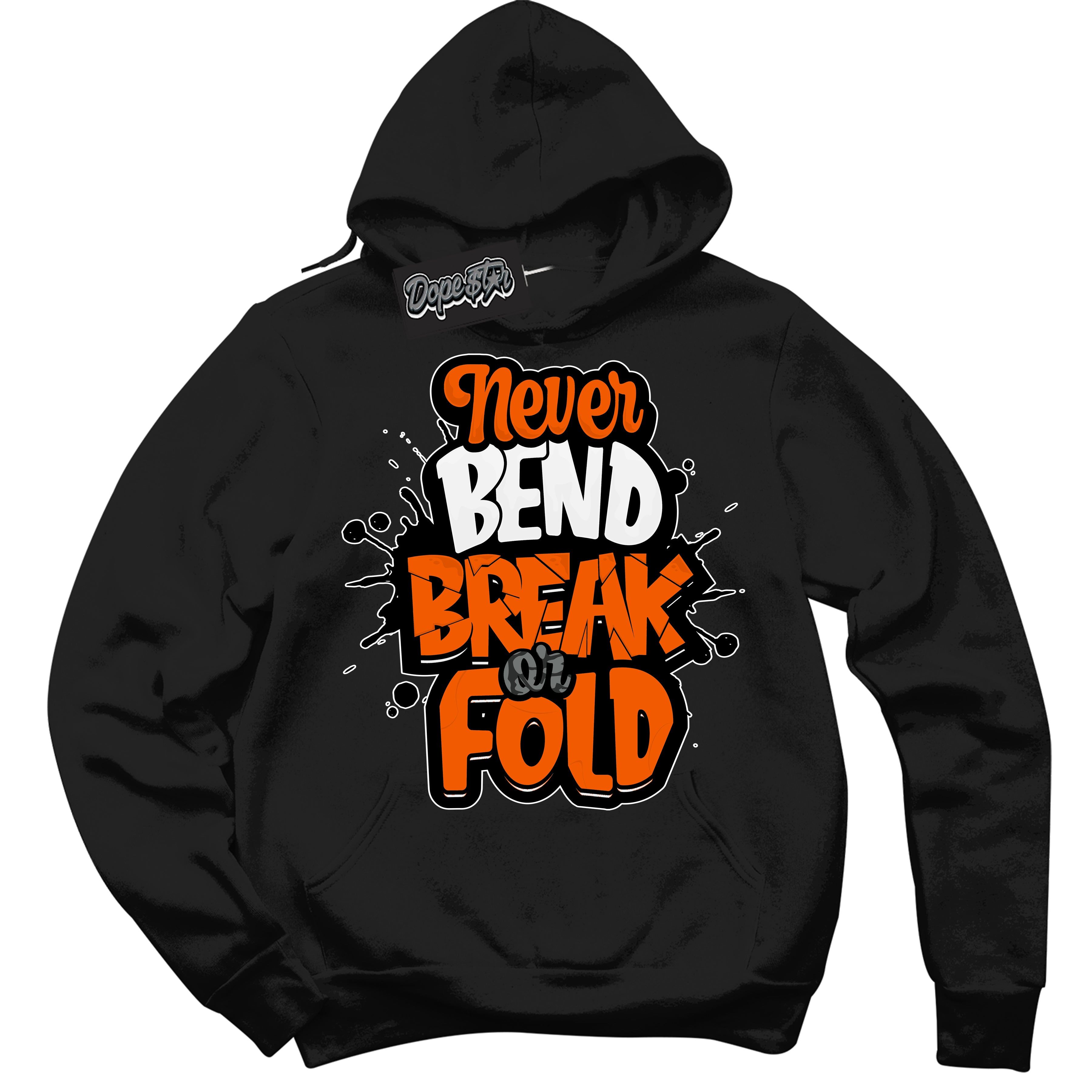 Cool Black Graphic DopeStar Hoodie with “ Never Bend Break Or Fold “ print, that perfectly matches Fear Pack 3s sneakers