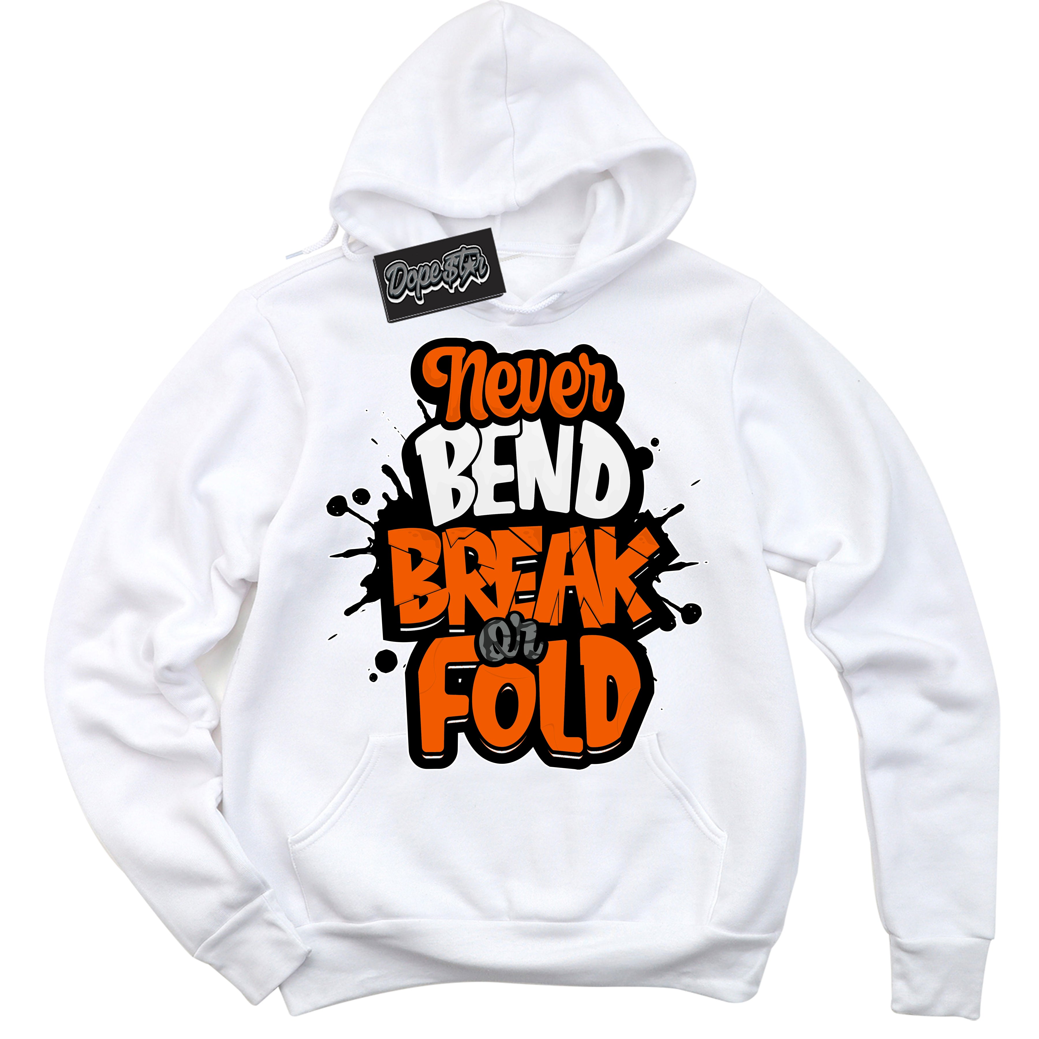 Cool White Graphic DopeStar Hoodie with “ Never Bend Break Or Fold “ print, that perfectly matches Fear Pack 3s sneakers