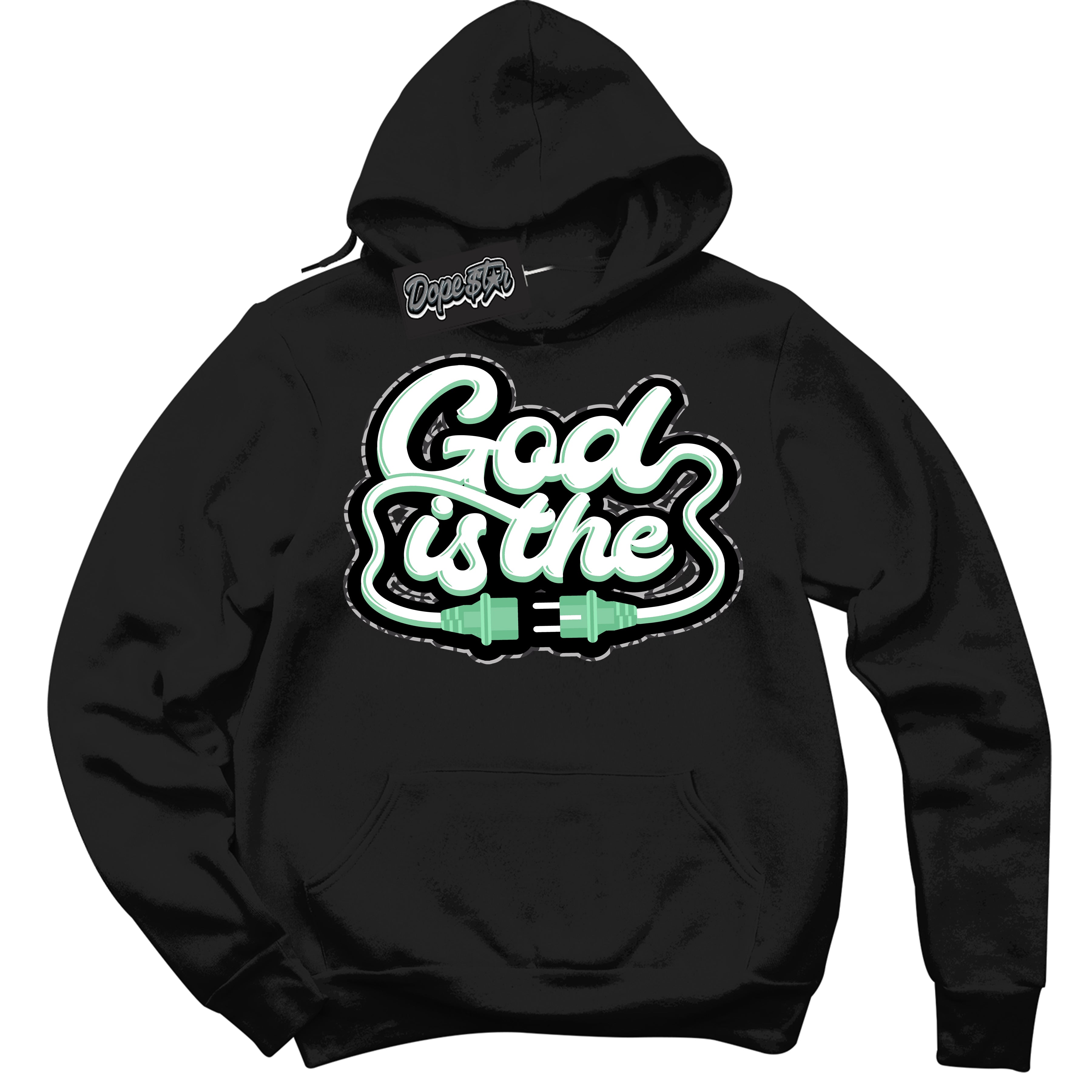 Cool Black Graphic DopeStar Hoodie with “ God Is The “ print, that perfectly matches Green Glow 3S sneakers