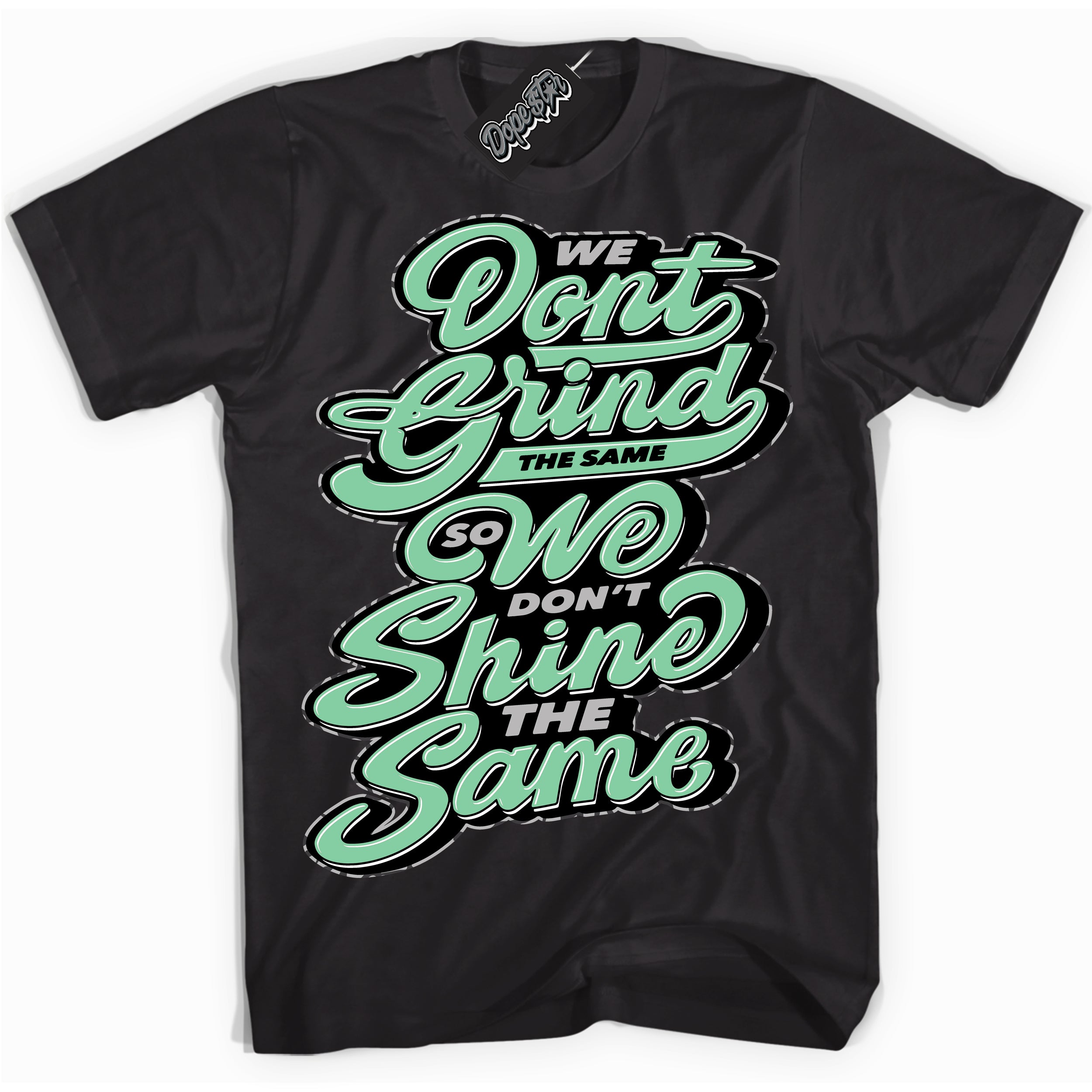 Cool Black graphic tee with “ Grind Shine ” design, that perfectly matches Green Glow 3s sneakers 