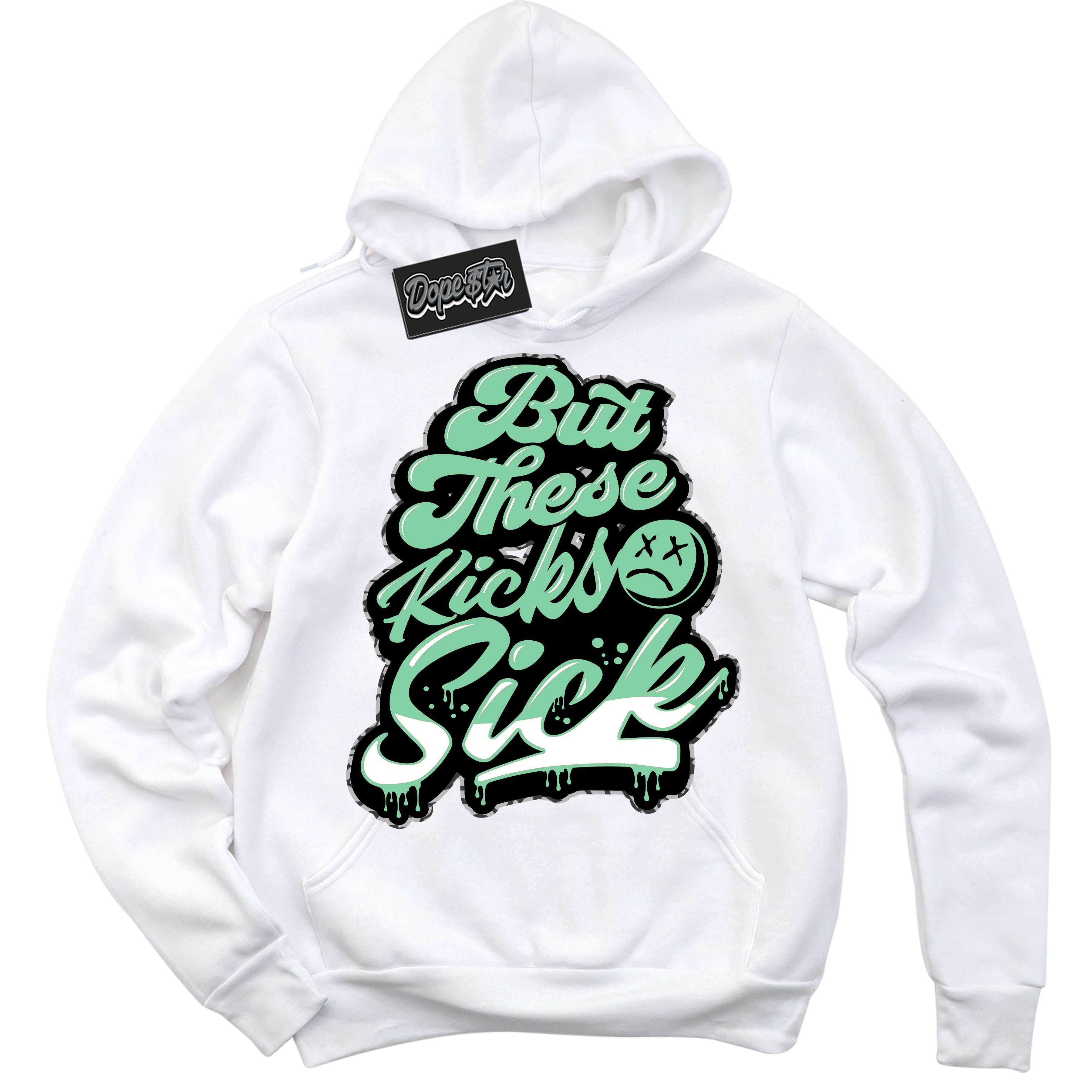 Cool White Graphic DopeStar Hoodie with “ Kick Sick “ print, that perfectly matches Green Glow 3s sneakers