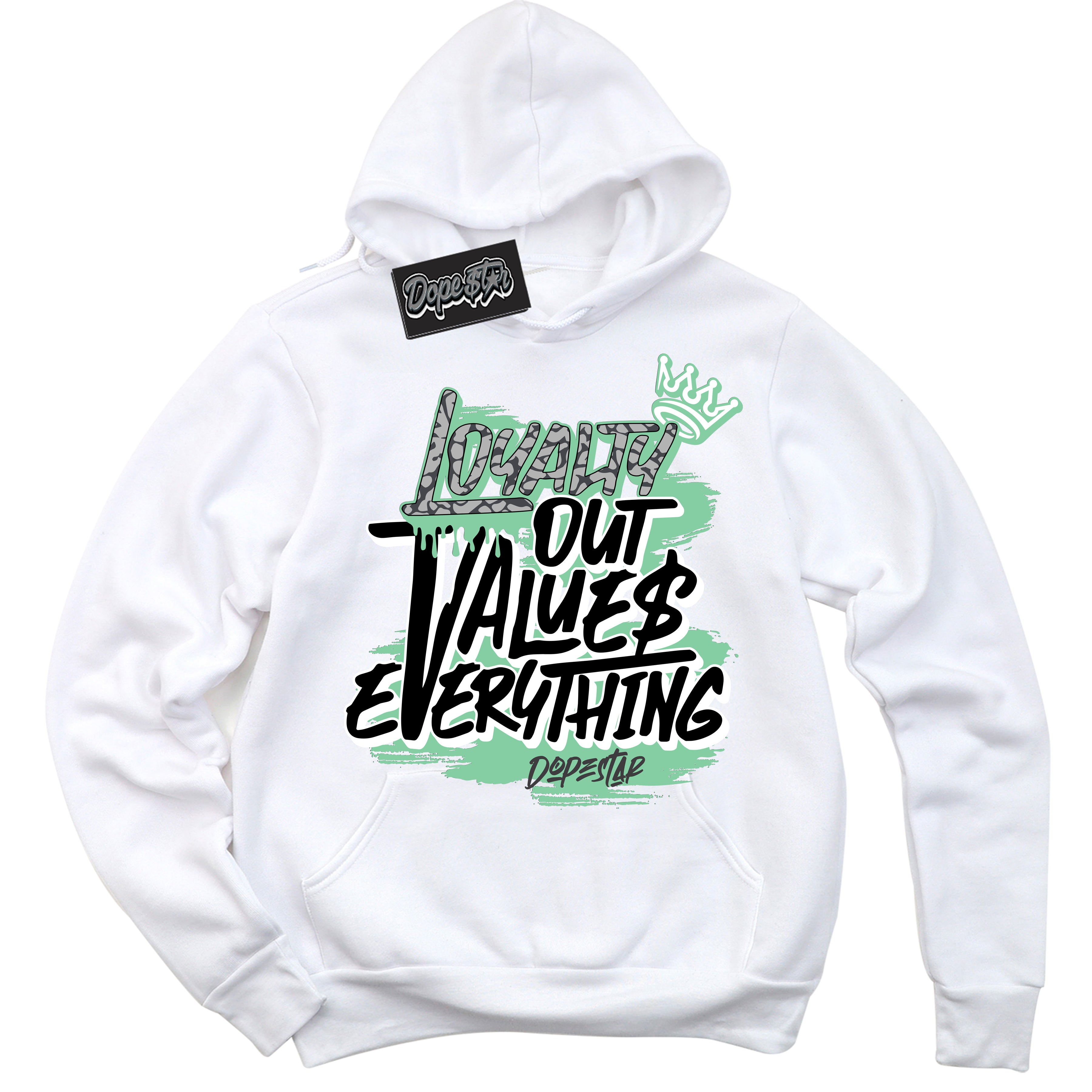 Cool White Hoodie with “ Loyalty Out Values Everything ”  design that Perfectly Matches Green Glow 3s Sneakers.