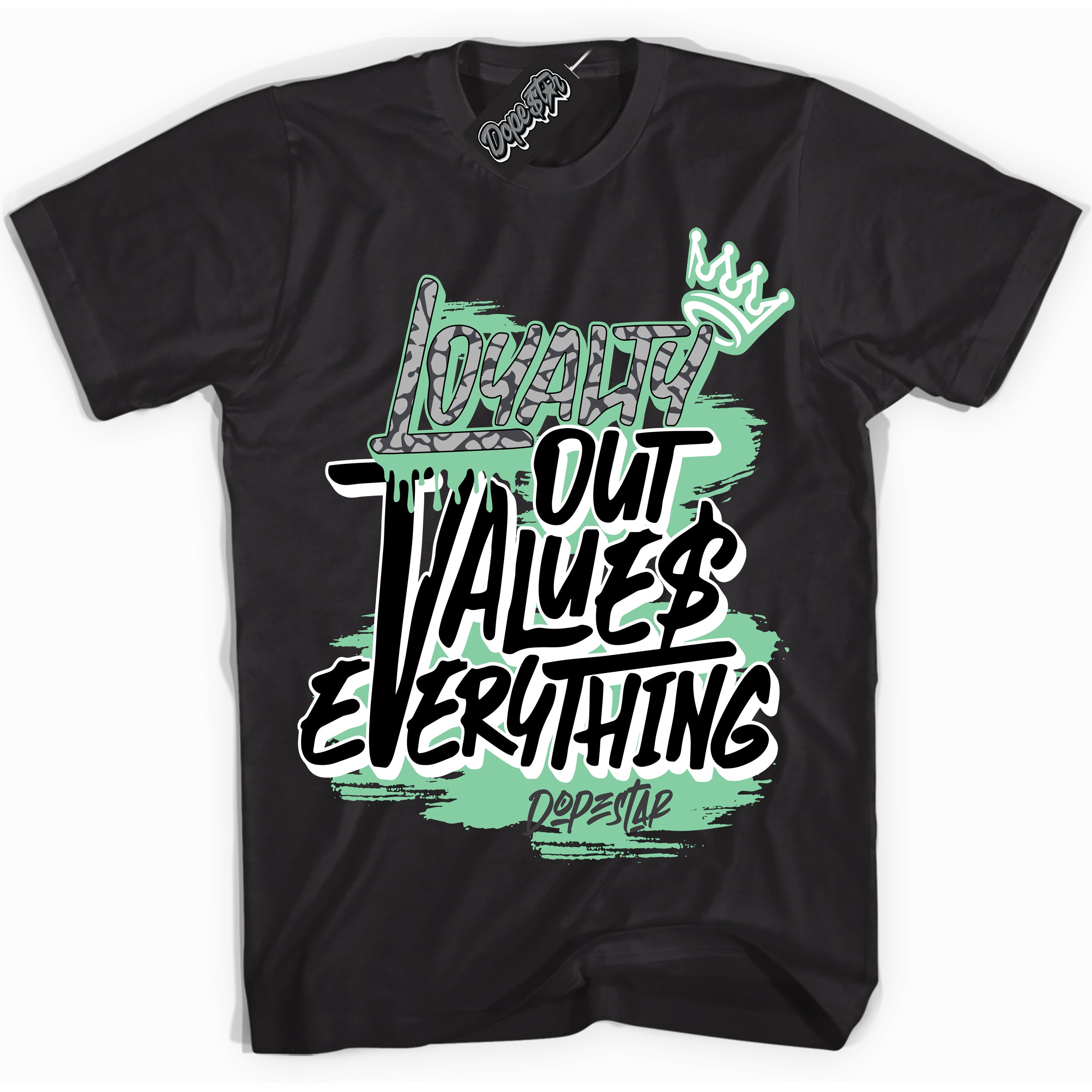 Cool Black Shirt with “ Loyalty Out Values Everything” design that perfectly matches Green Glow 3s Sneakers.