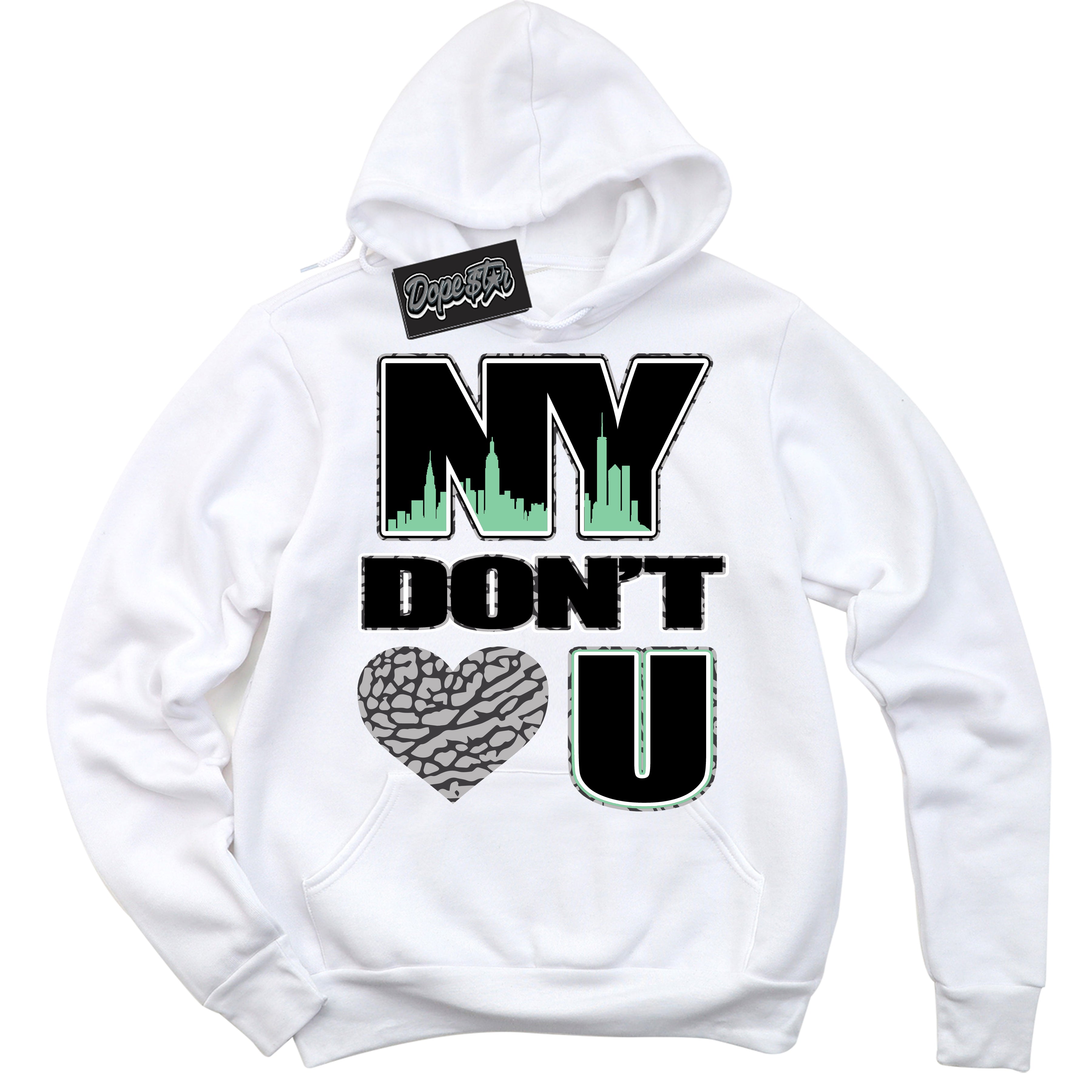 Cool White Graphic DopeStar Hoodie with “ NY Don't Love You “ print, that perfectly matches Green Glow 3s sneakers