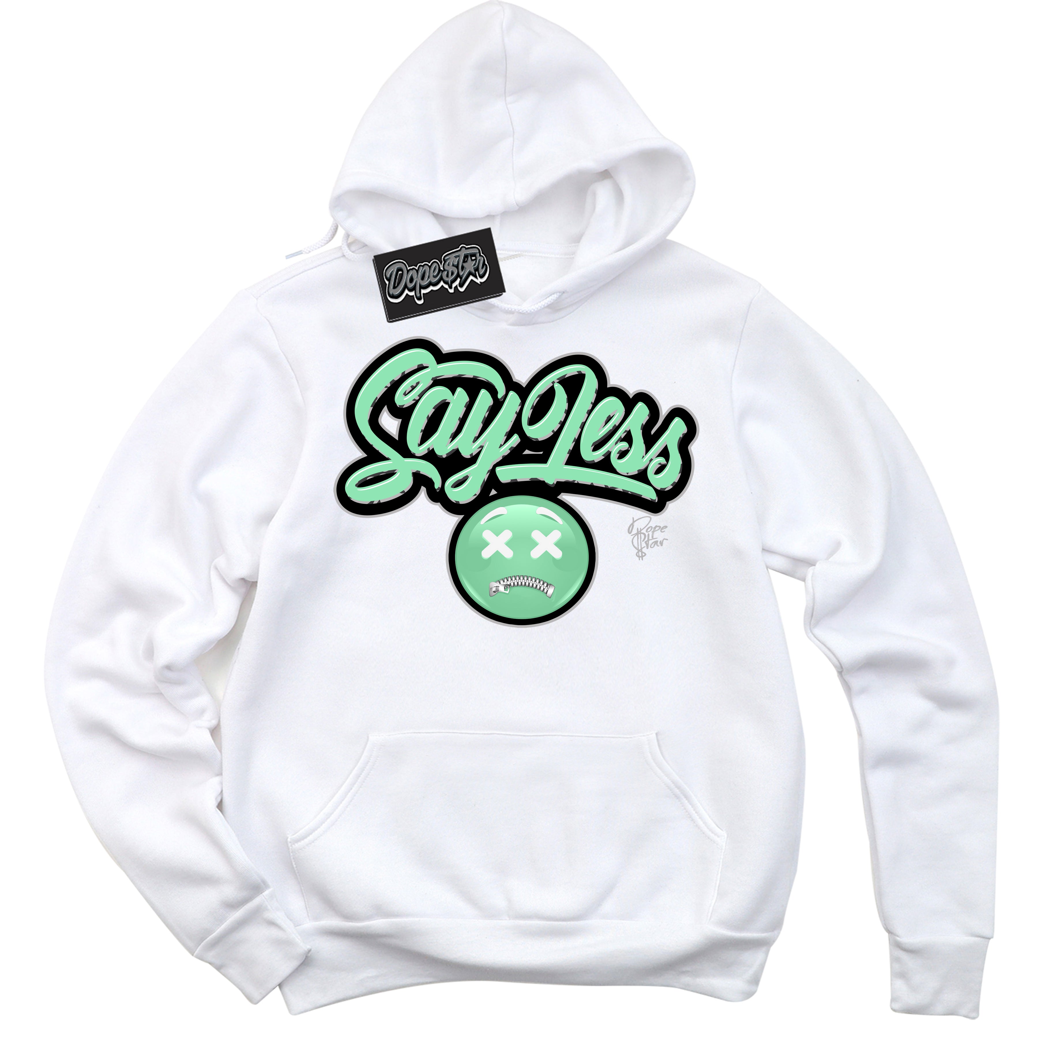 Cool White Graphic DopeStar Hoodie with “ Say Less “ print, that perfectly matches Green Glow 3s sneakers