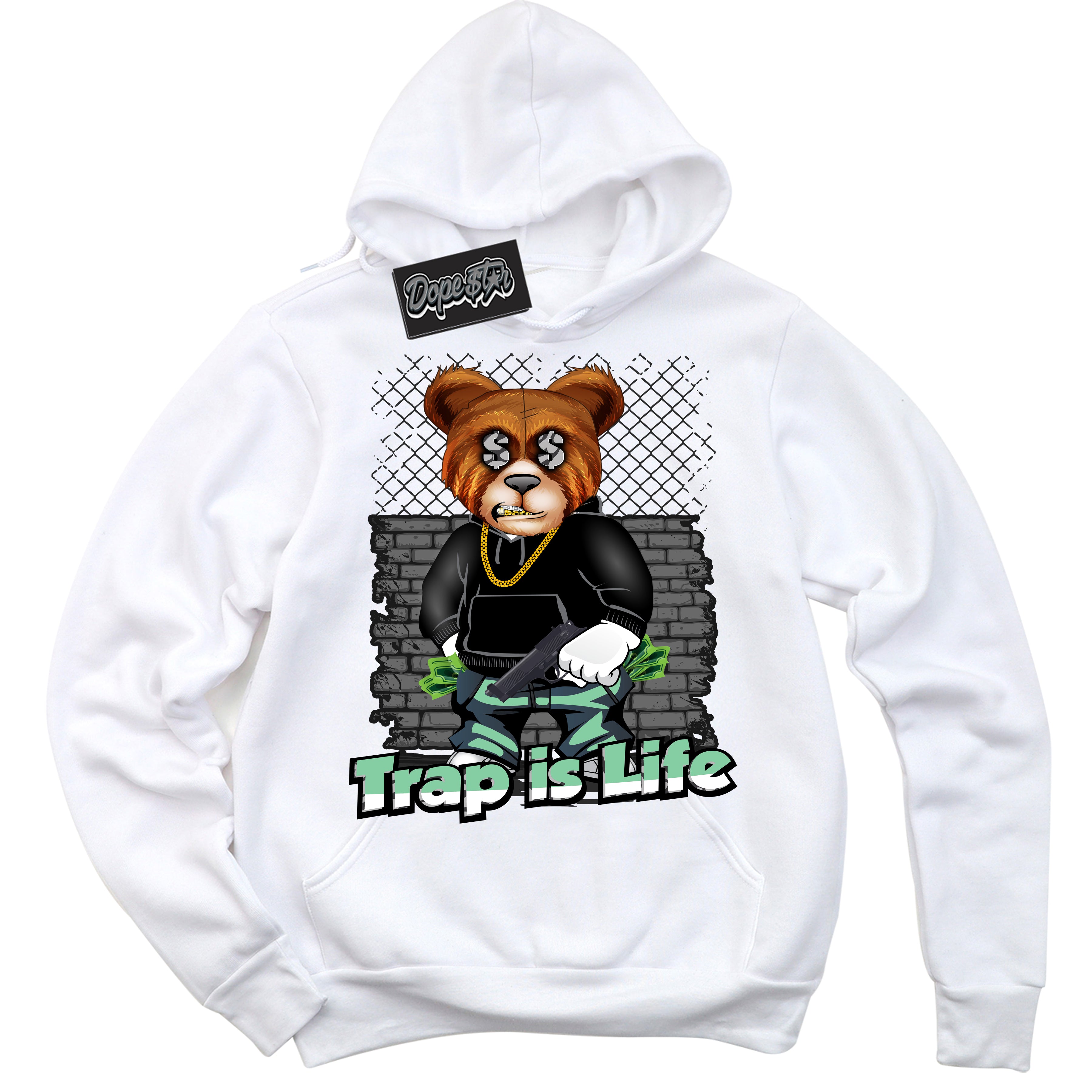 Cool White Graphic DopeStar Hoodie with “ Trap Is Life “ print, that perfectly matches Green Glow 3s sneakers
