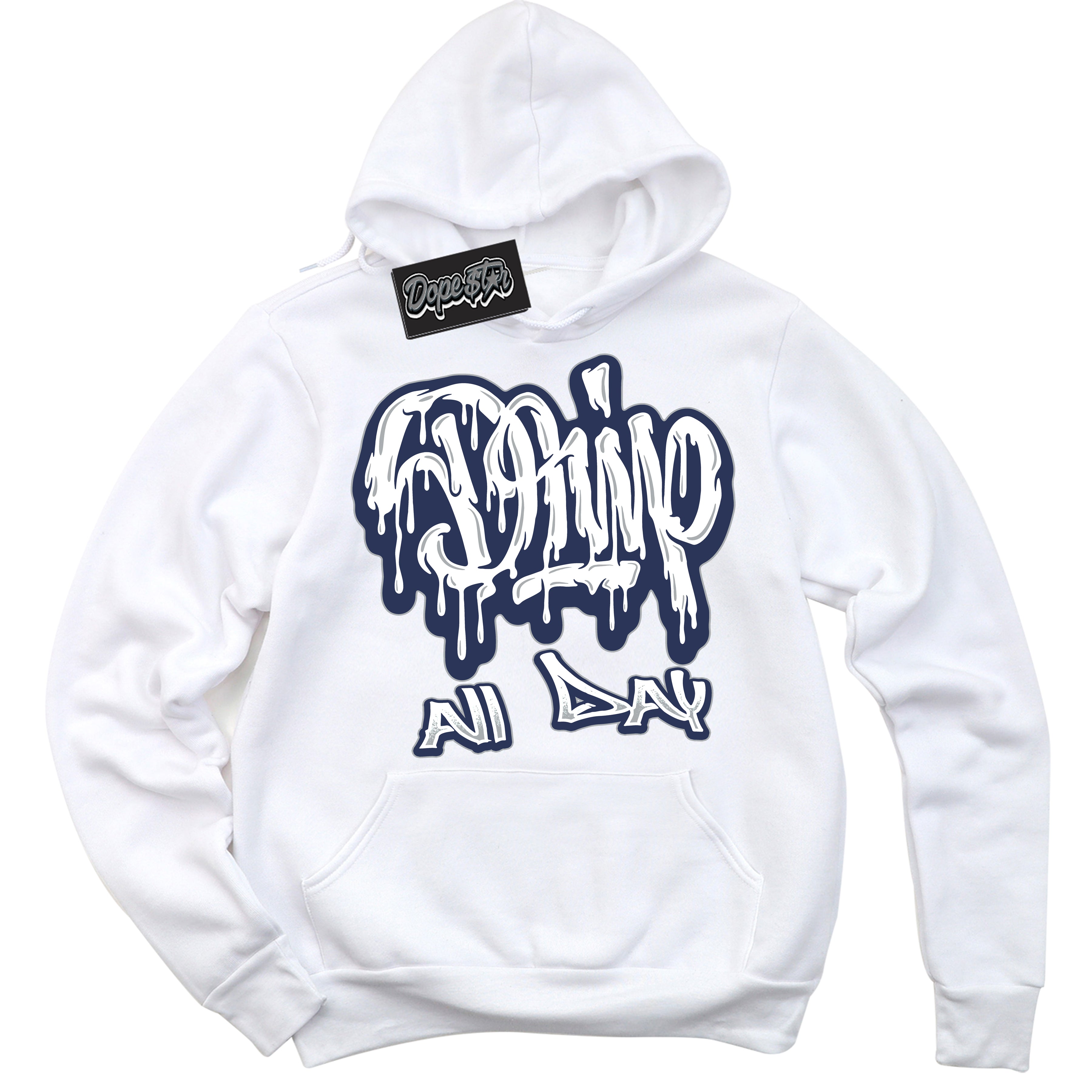 AJ3 Retro Midnight Navy 'Drip All Day' Hoodie- White Streetwear Mockup | Sneakerhead Hoodie Matching Midnight Navy AJ3 Retro | Jordan 3 Retro Midnight Navy hoodie for Men & Women | Matching outfits with your Midnight Navy 3s Kicks | Sneakerhead Fashion Must-Have.