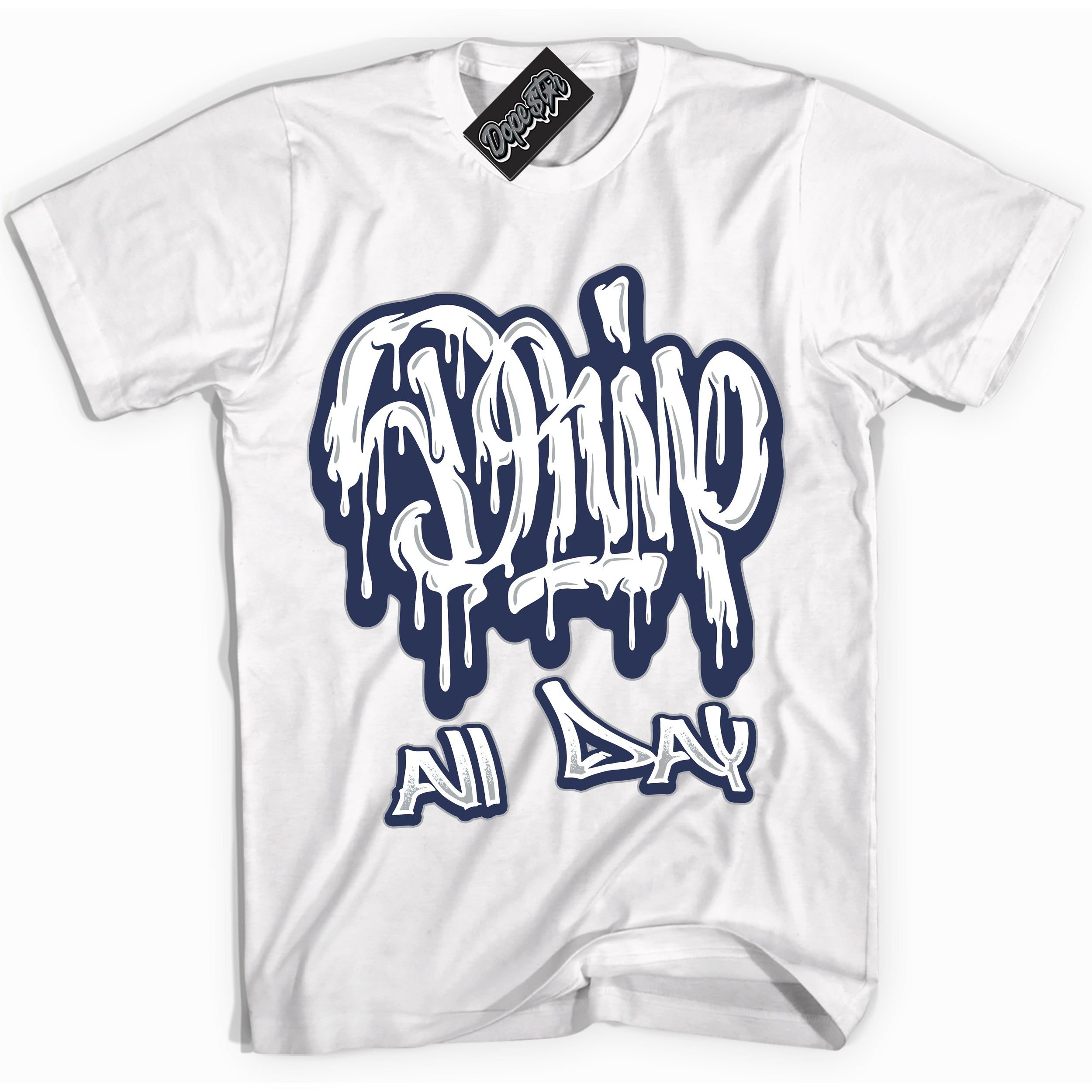 AJ3 Retro Midnight Navy 'Drip All Day' Shirt - White Streetwear Mockup | Sneakerhead T-shirt Matching Midnight Navy AJ3 Retro | Jordan 3 Retro Midnight Navy Shirt for Men & Women | Matching outfits with your Midnight Navy 3s Kicks | Sneakerhead Fashion Must-Have.