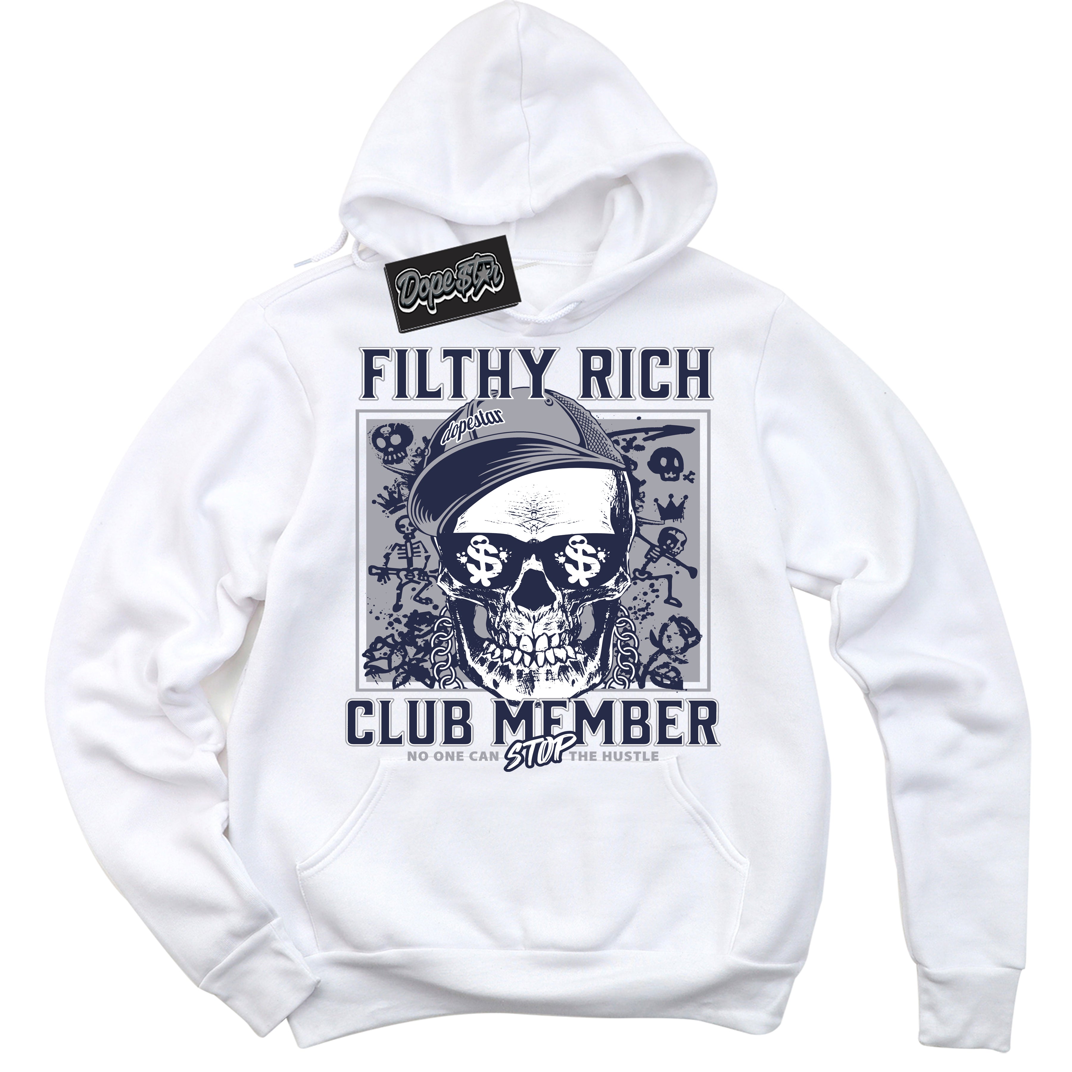 AJ3 Retro Midnight Navy 'Filthy Rich' Hoodie- White Streetwear Mockup | Sneakerhead Hoodie Matching Midnight Navy AJ3 Retro | Jordan 3 Retro Midnight Navy hoodie for Men & Women | Matching outfits with your Midnight Navy 3s Kicks | Sneakerhead Fashion Must-Have.