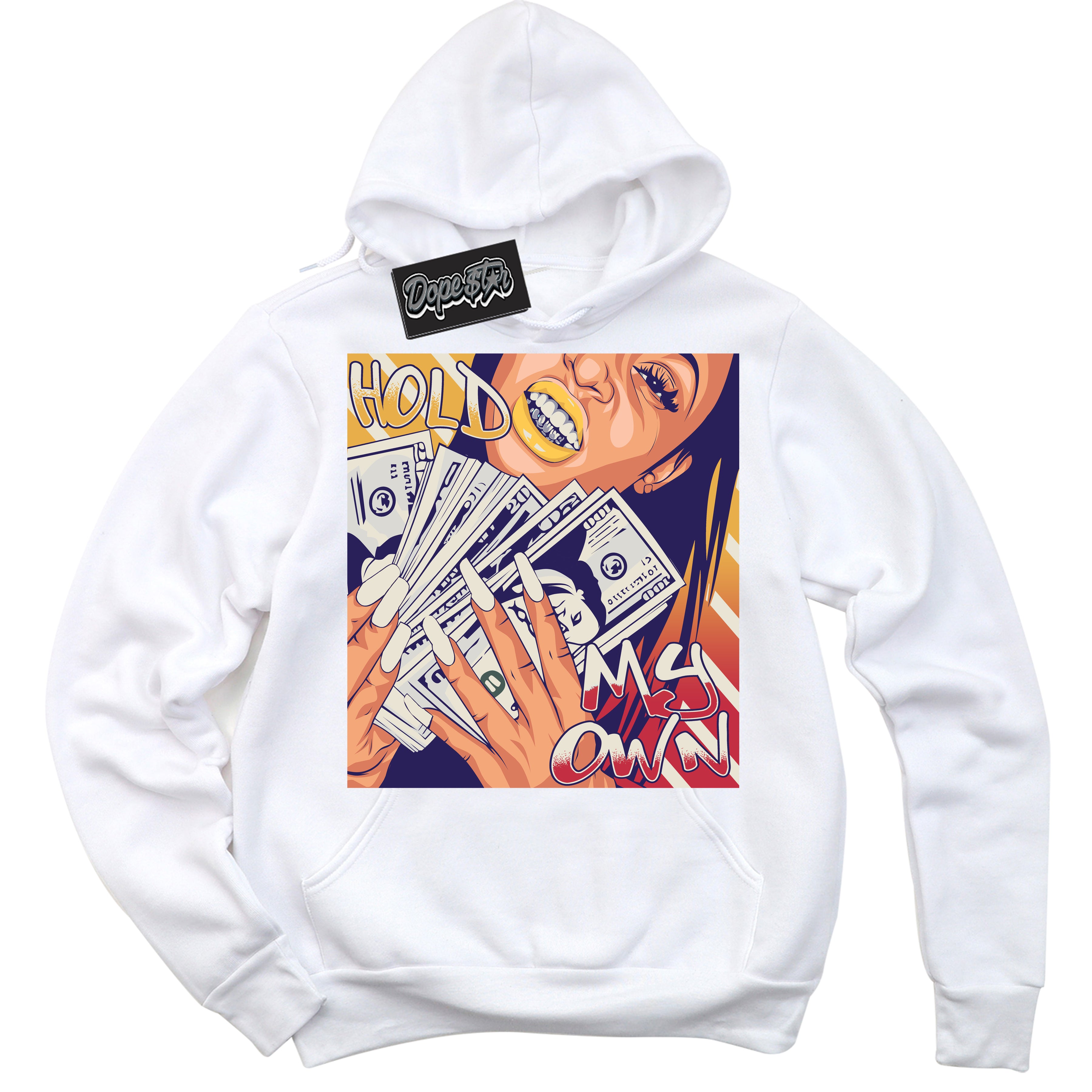 Cool White Hoodie with “ Hold My Own ”  design that Perfectly Matches J Balvin Sunset 3s Jordans.