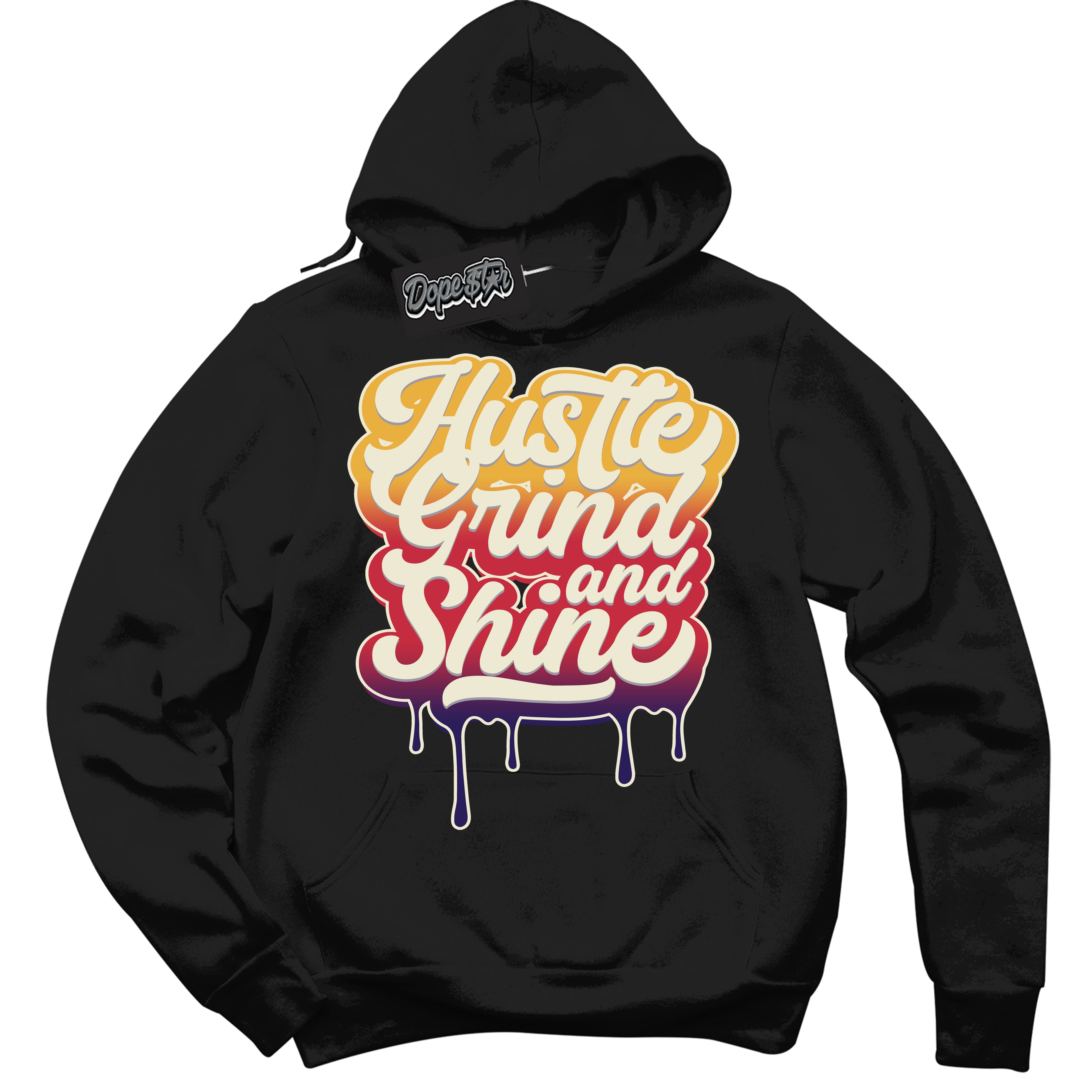 Cool Black Hoodie with “ Hustle Grind And Shine ”  design that Perfectly Matches J Balvin Sunset 3s Jordans.