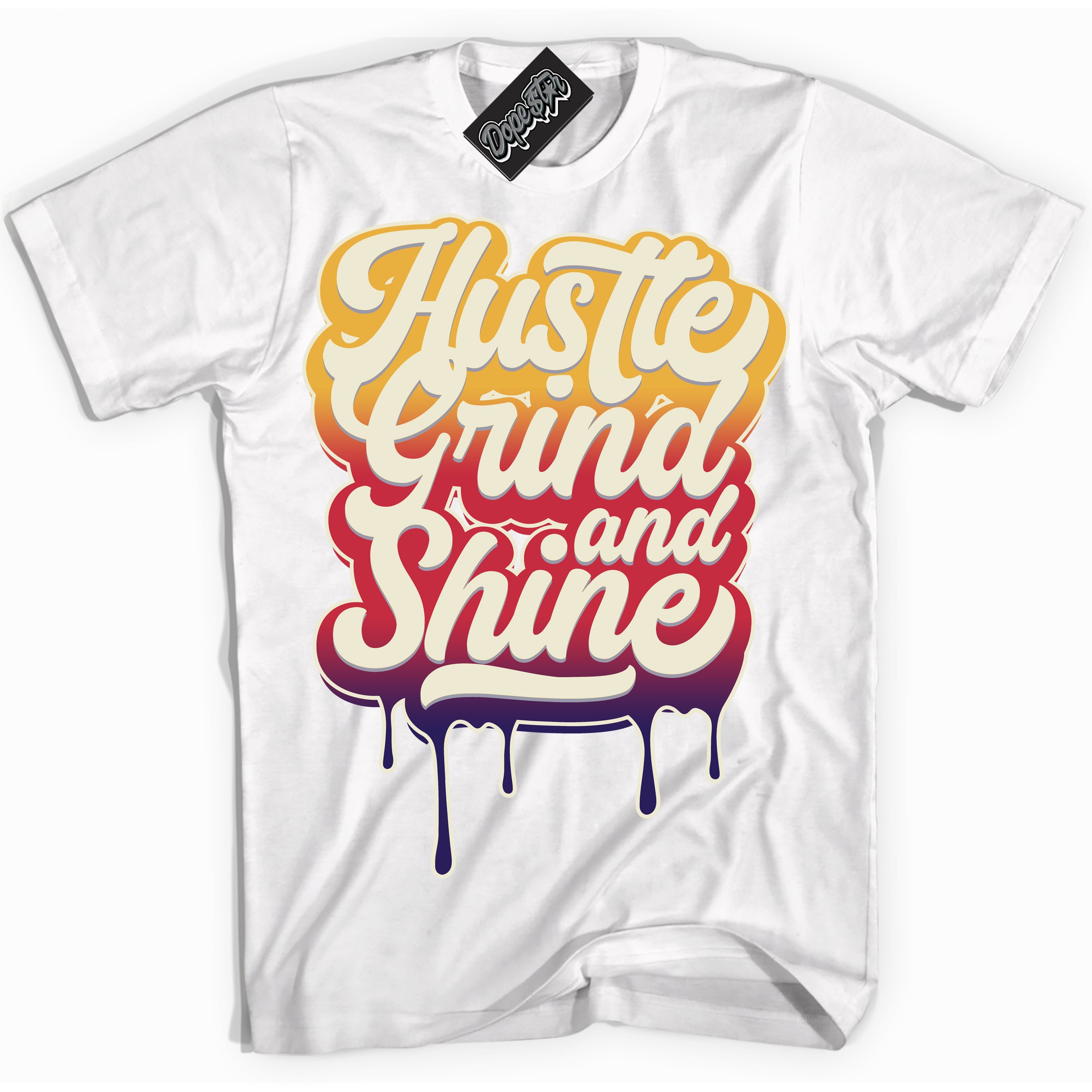 Cool White Shirt with “ Hustle Grind And Shine” design that perfectly matches J Balvin Sunset 3s Jordans.