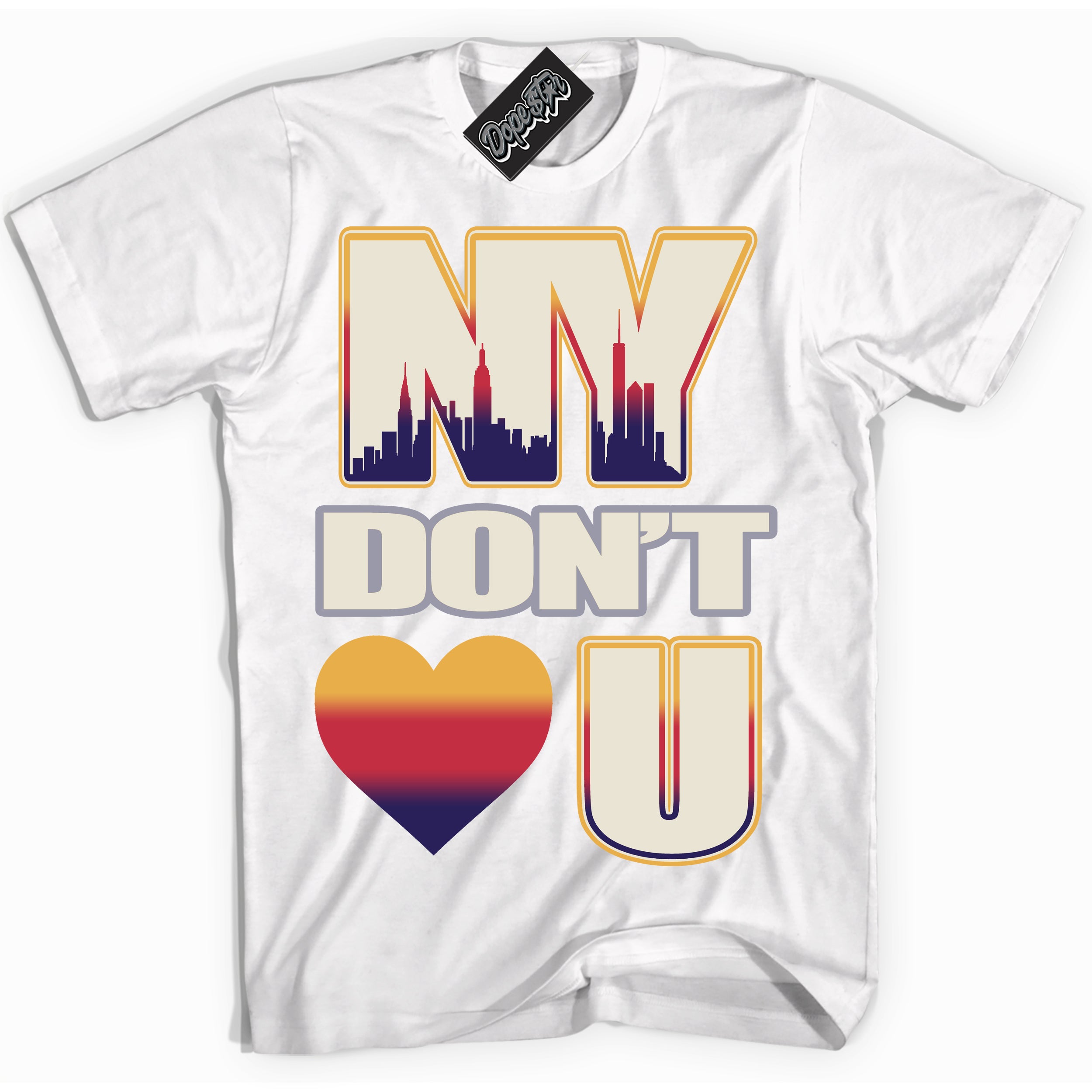 Cool White Shirt with “ NY Don't Love You” design that perfectly matches J Balvin Sunset 3s Jordans.