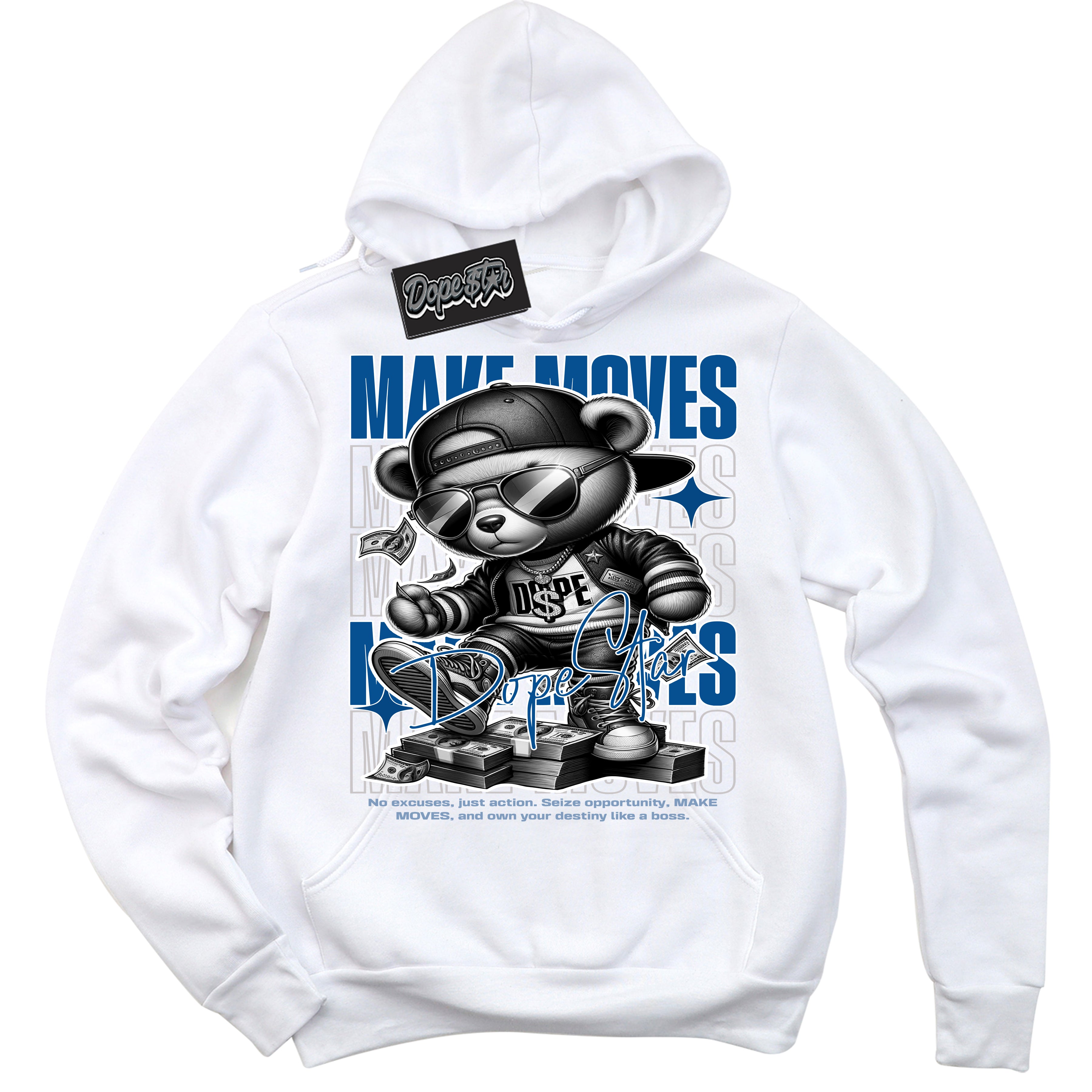 Cool White Hoodie with “ Makin Moves ”  design that Perfectly Matches Military Blue 4s Sneakers.