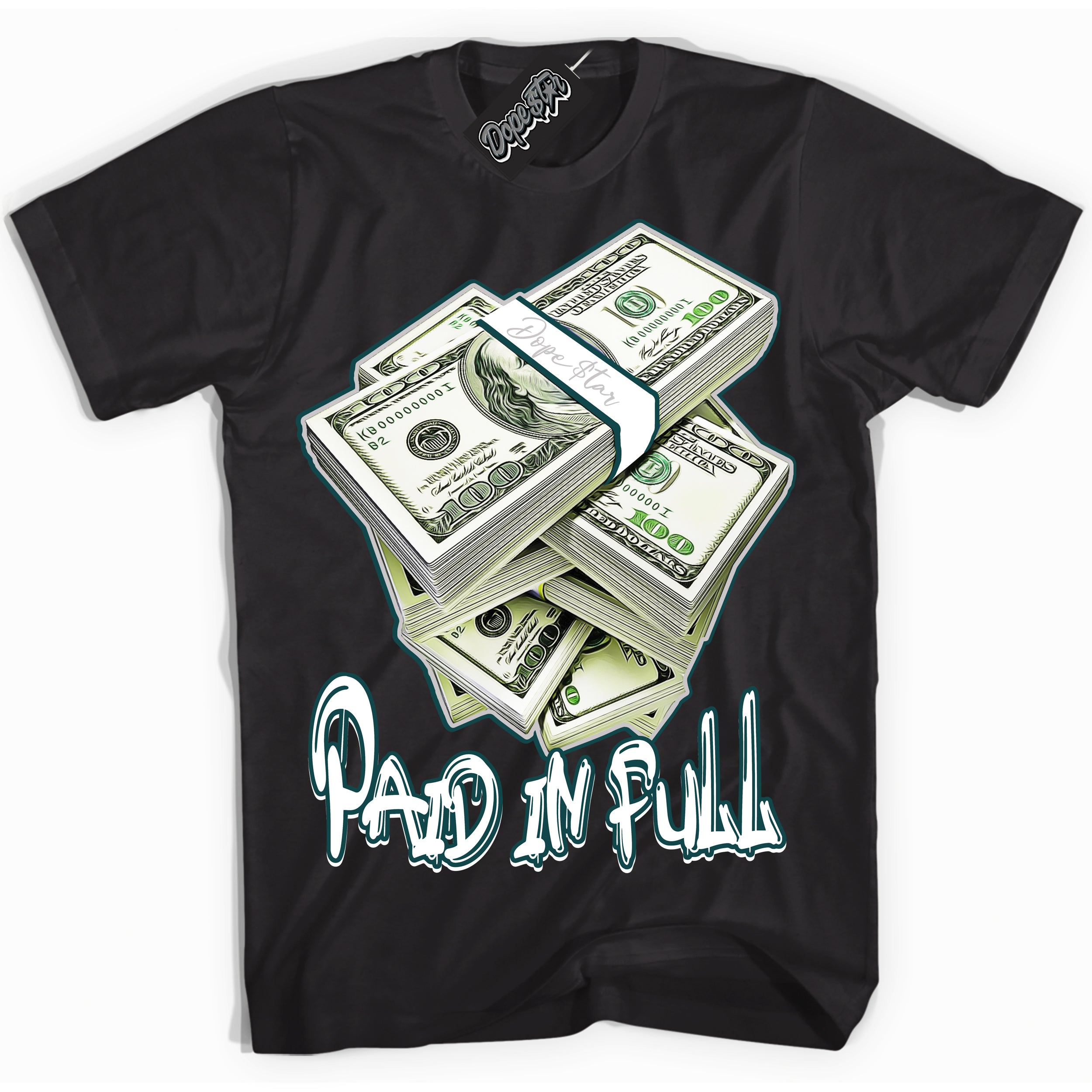 Cool Black Shirt with “ Paid In Full ” design that perfectly matches Oxidized Green 4s Jordans.